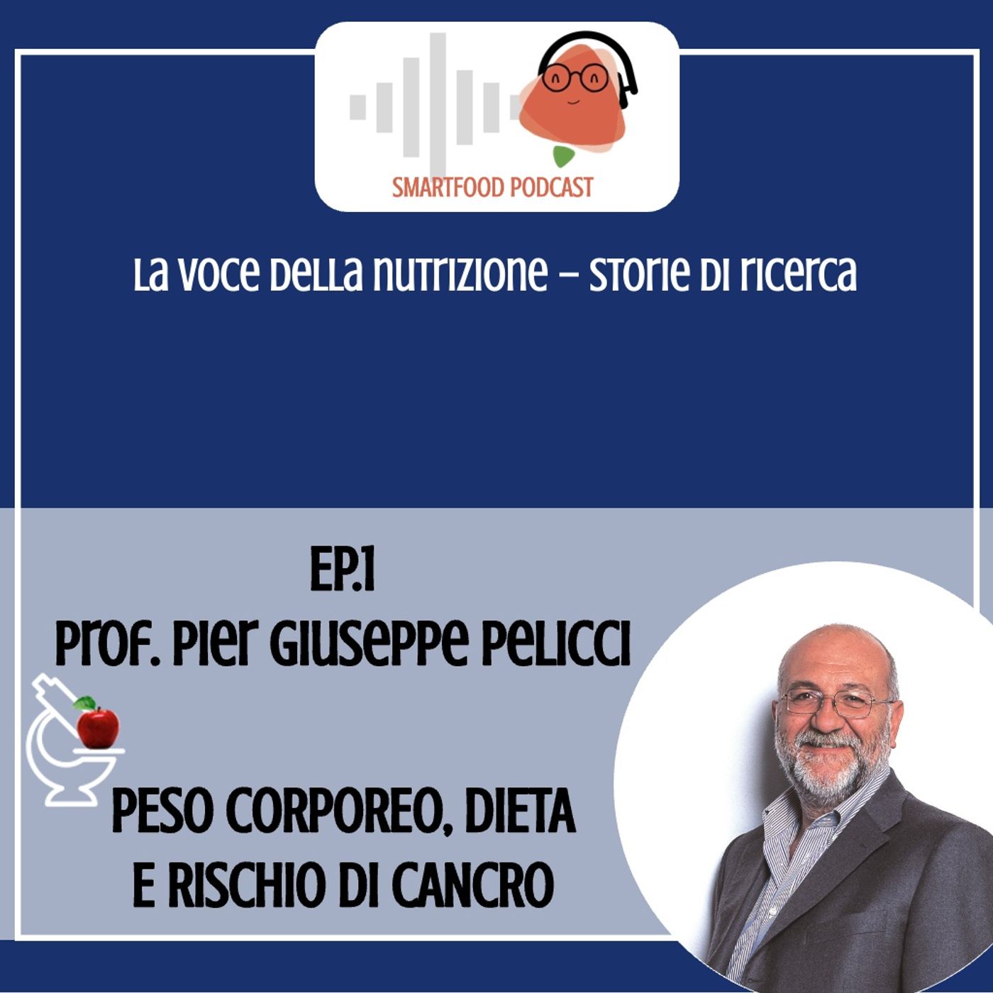 Smartfood podcast - La voce della nutrizione