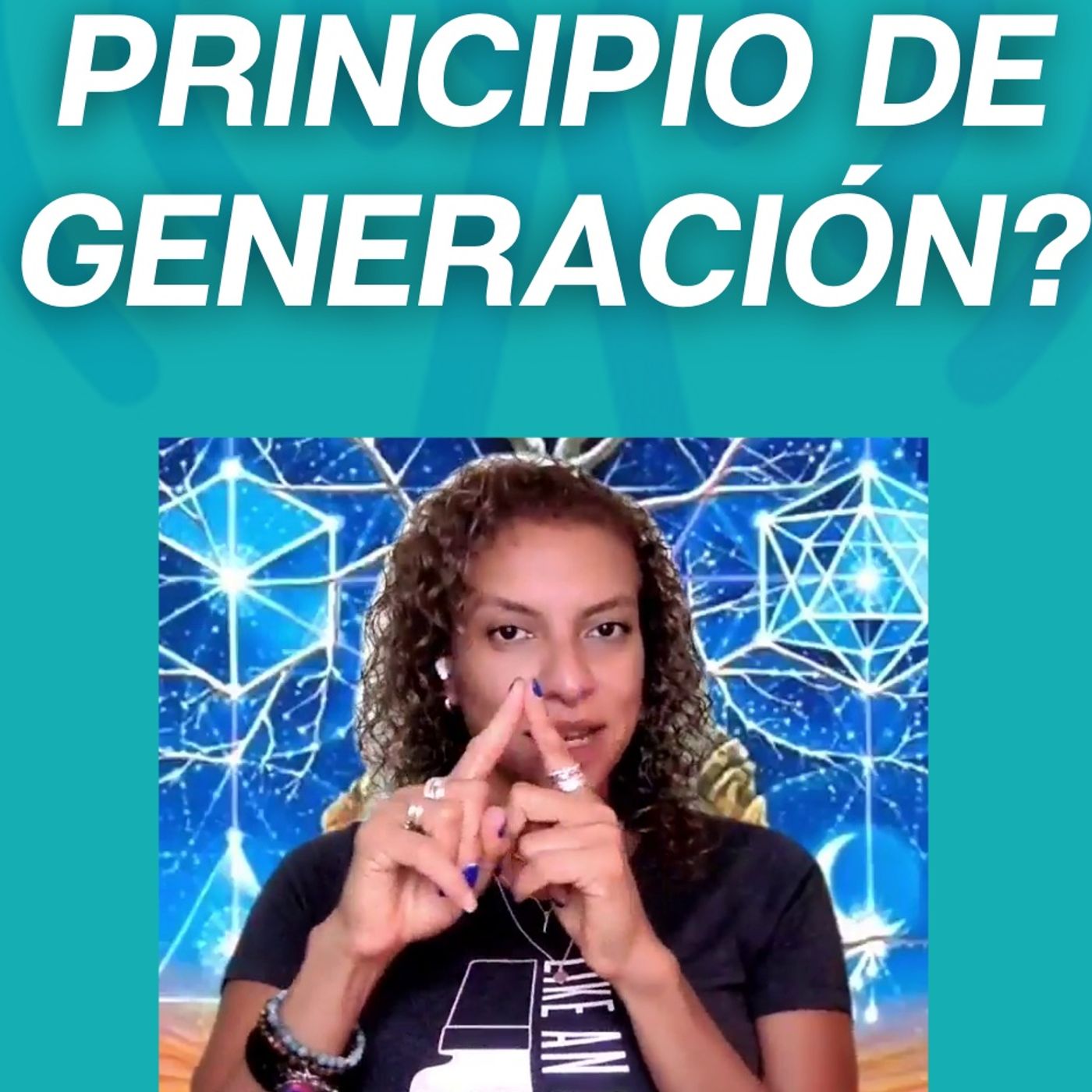 ¿Qué es el PRINCIPIO DE GENERACIÓN? Chila Piña