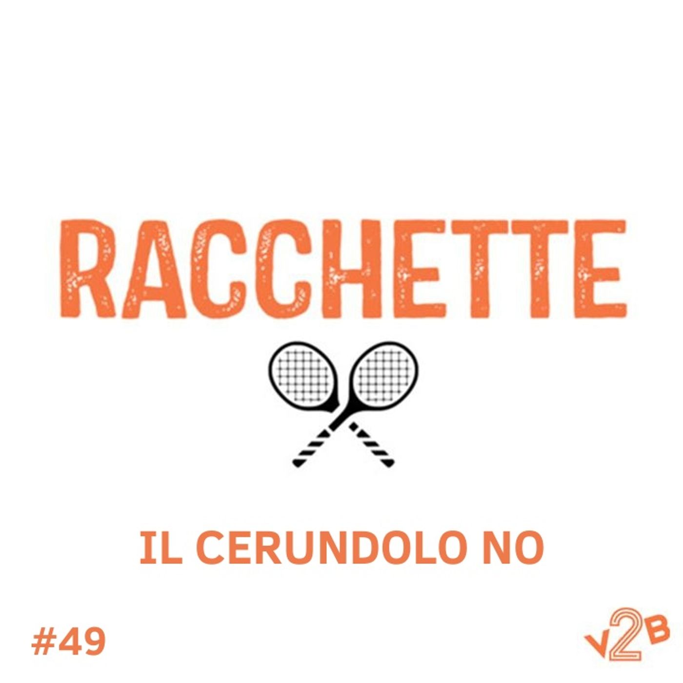 Episodio 49 (2 x 29): Il Cerundolo no episode artwork