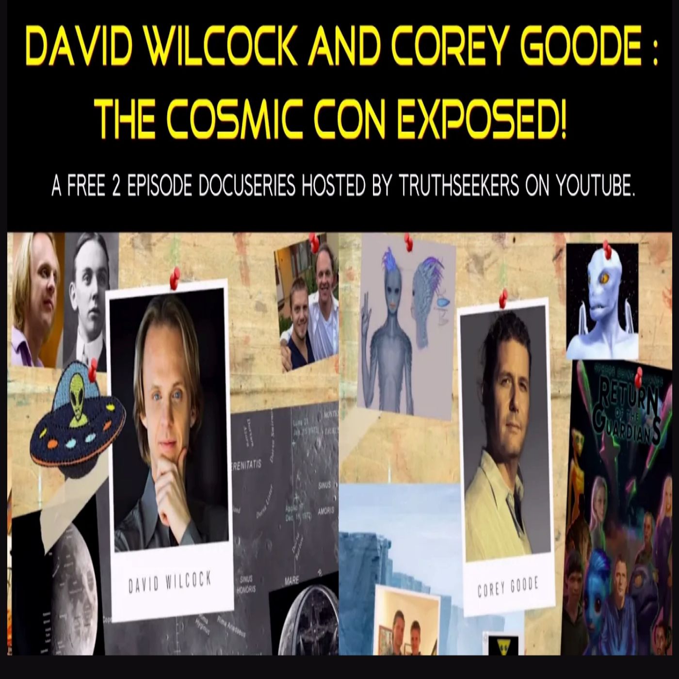 David Wilcock and Corey Goode : The COSMIC CON EXPOSED!