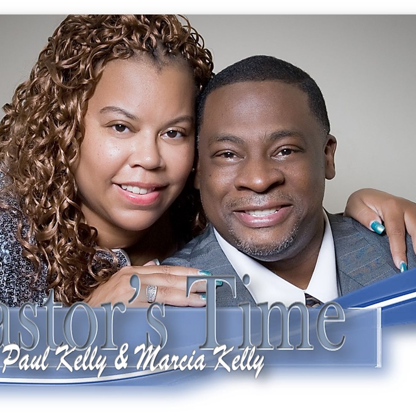 Pastor's Time International Teaching Ministry with Dr. Paul & Marcia Kelly EPISODE 2 episode artwork
