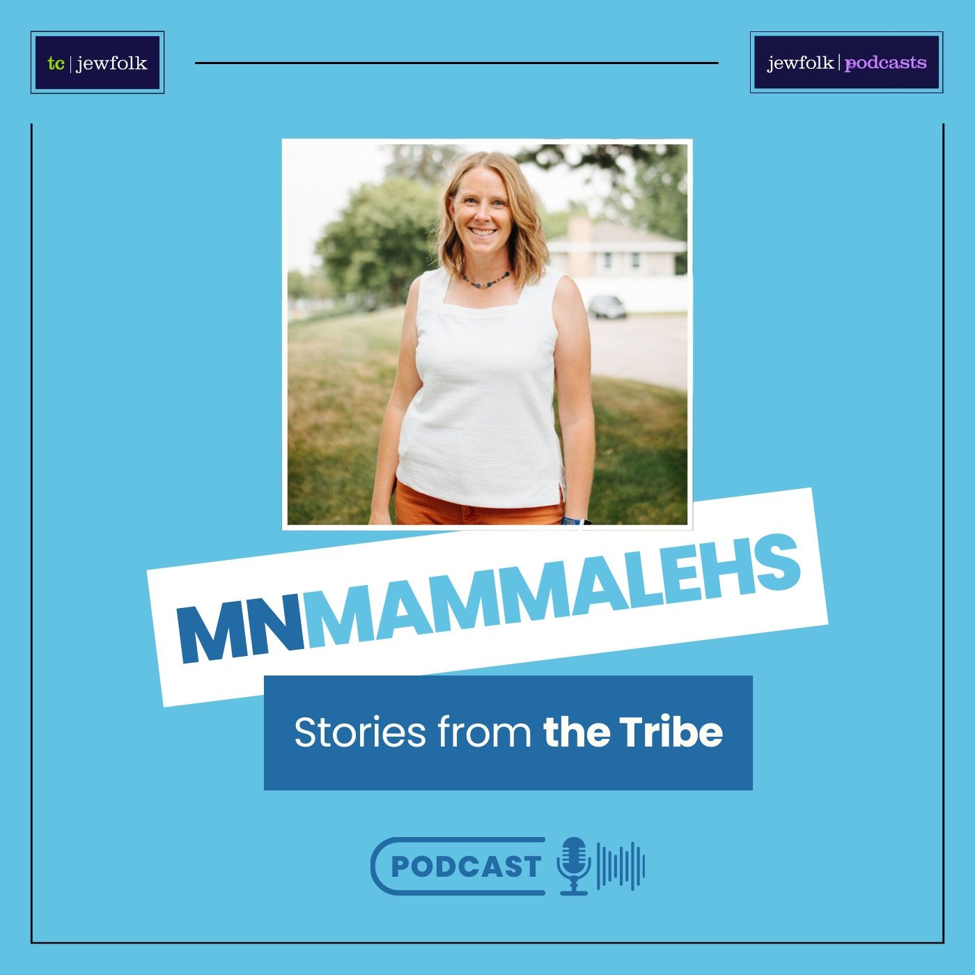 MN Mammalehs: Stories from the Tribe