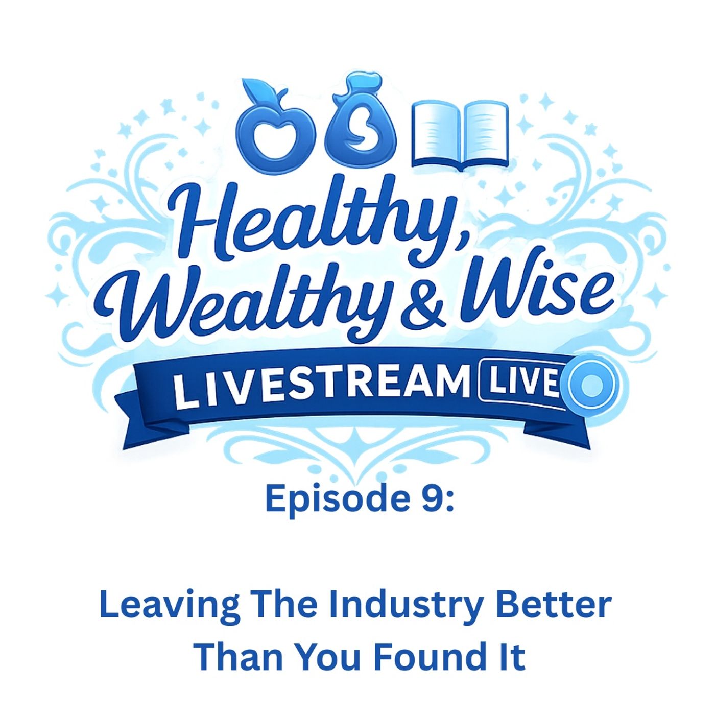 Leaving The Industry Better Than You Found It episode artwork