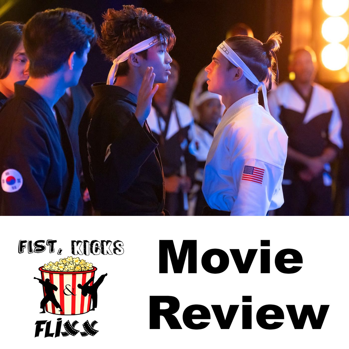 FKF Episode 207 - Cobra Kai Season 6 episodes 8 & 9
