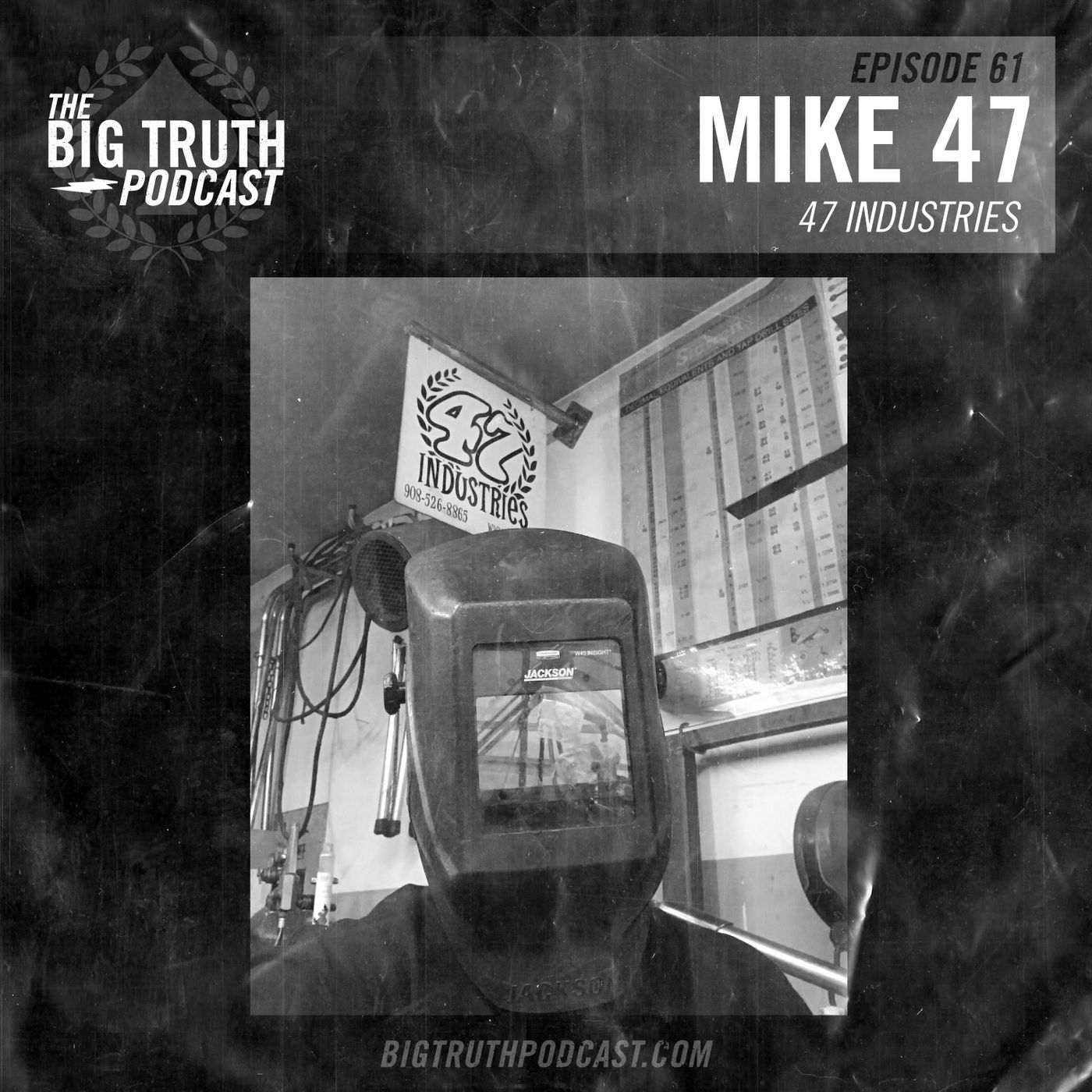 #61 - Mike 47 : 47 Industries