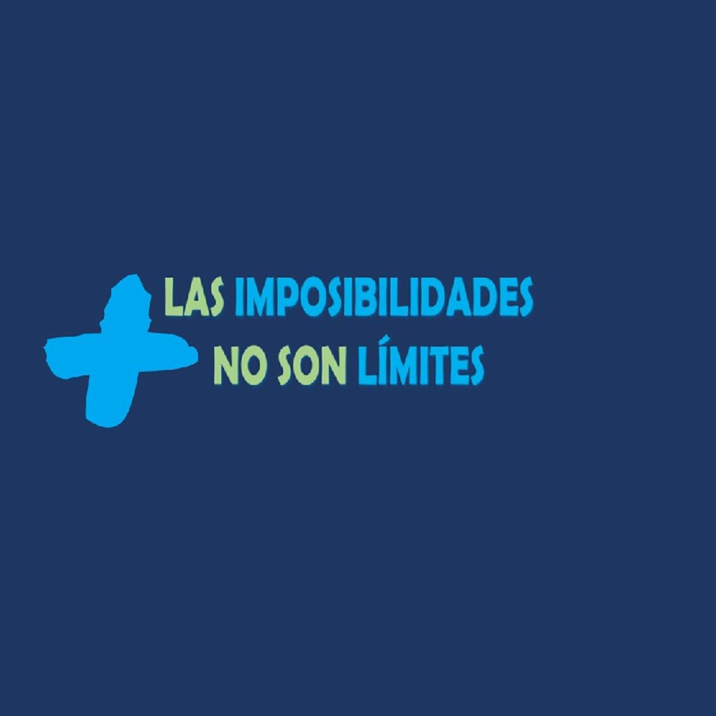 Las Imposibilidades NO Son Límites
