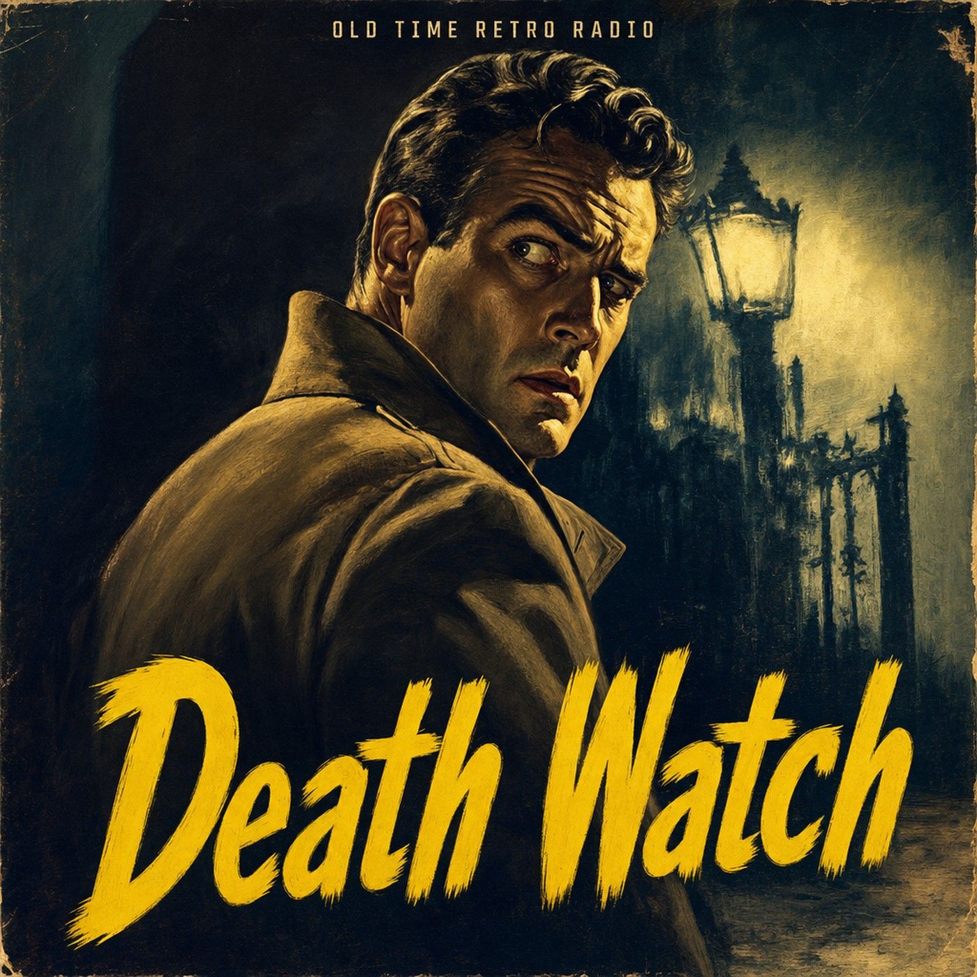 The Whistler - "Death Watch" (Old Time Radio, 1945) episode artwork