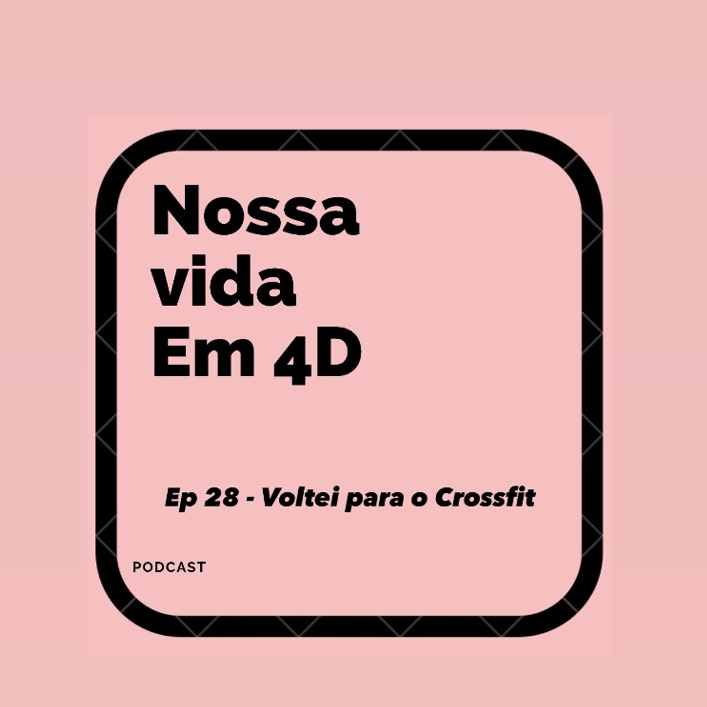 Nossa Vida em 4D