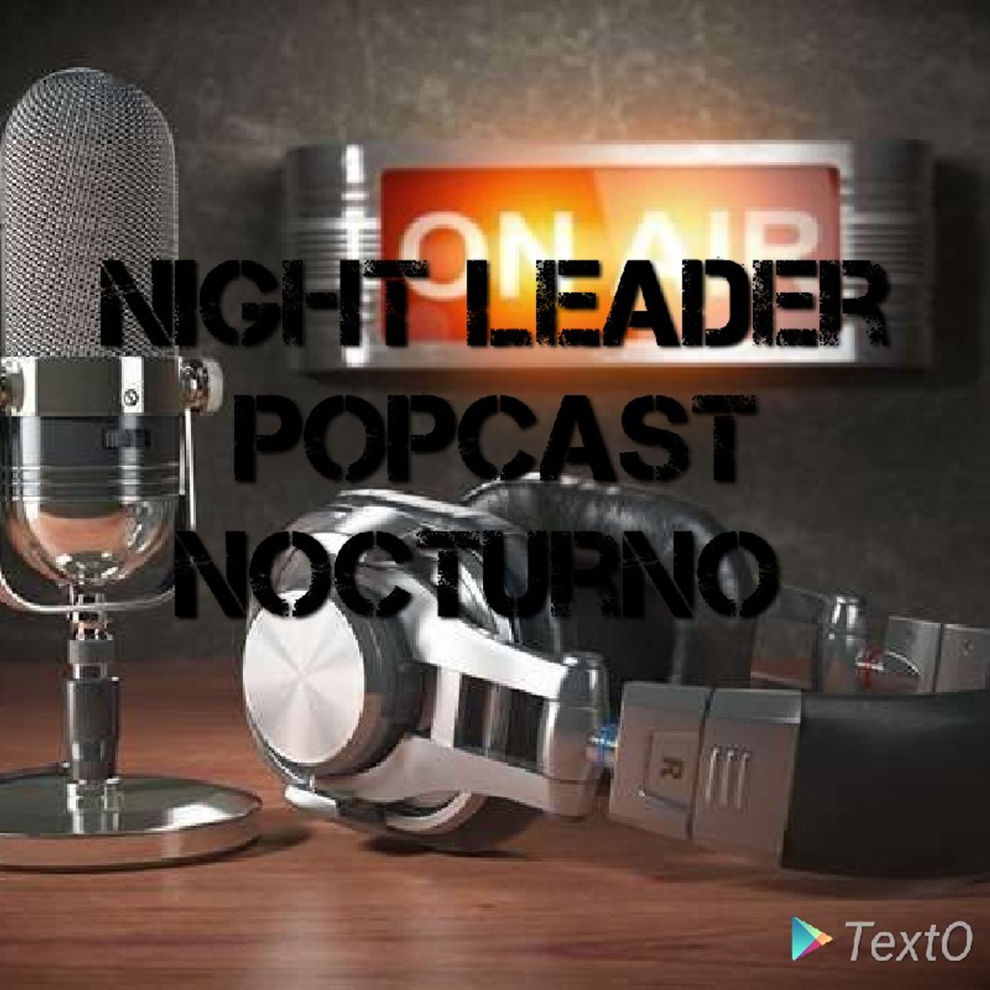Lunes 22 - El podcast Night Leader episode artwork