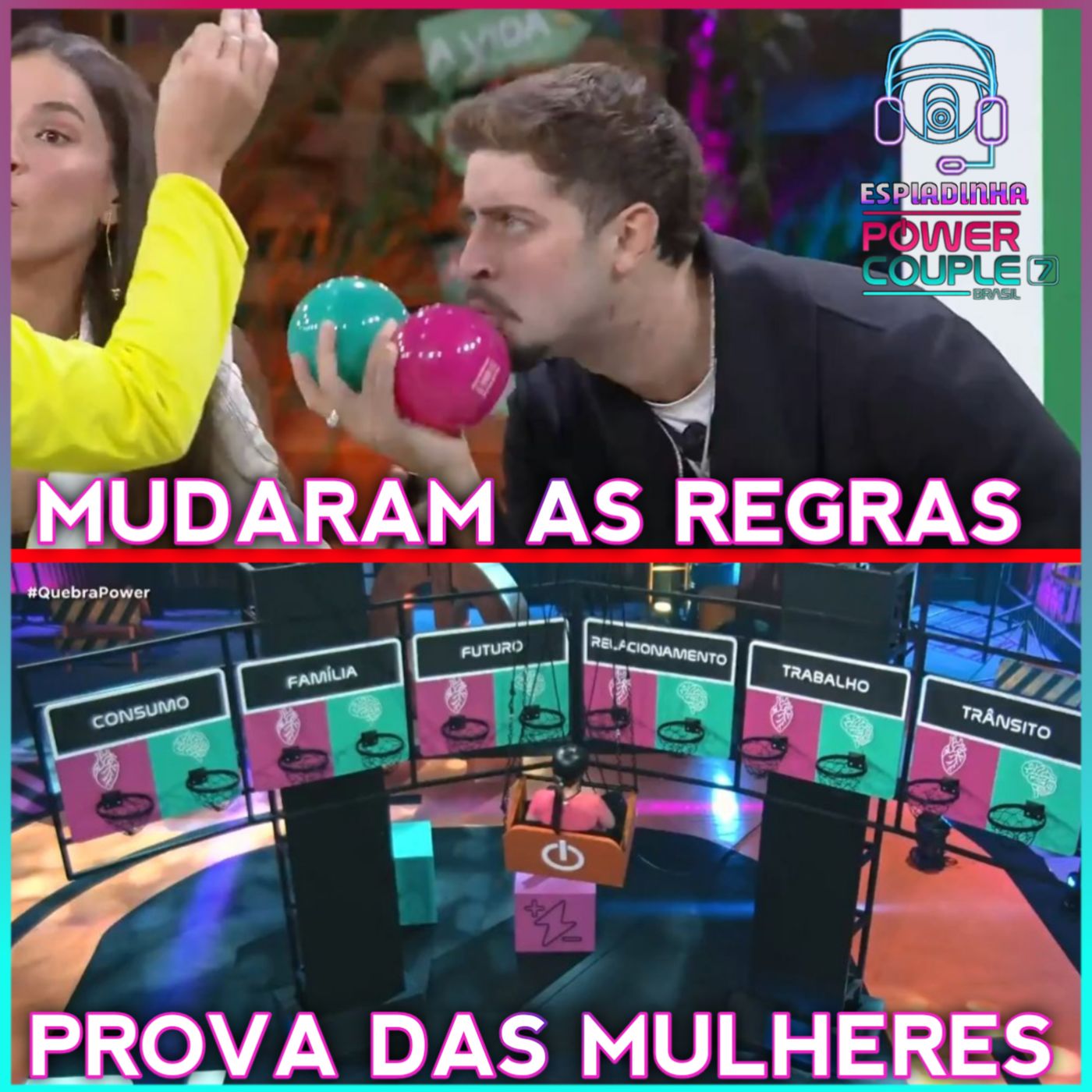 Prova das Mulheres + MUDOU AS REGRAS do Quebra Power | Power Couple Brasil 7