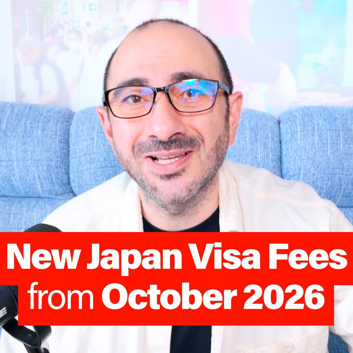 Japan's Visa Fees Are Changing in October 2026 — What You Need to Know