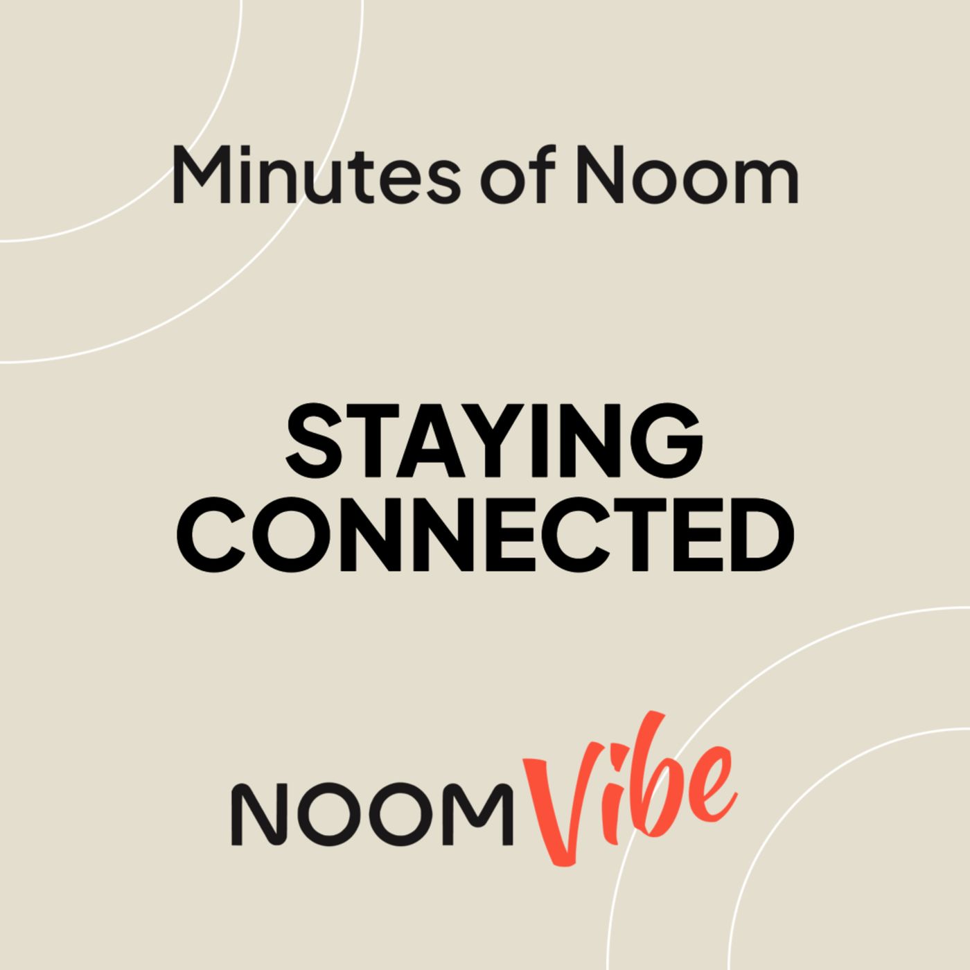 Noom Vibe Podcast (Official Podcast) - Live better. Features Interviews From the Noom Vibe Community