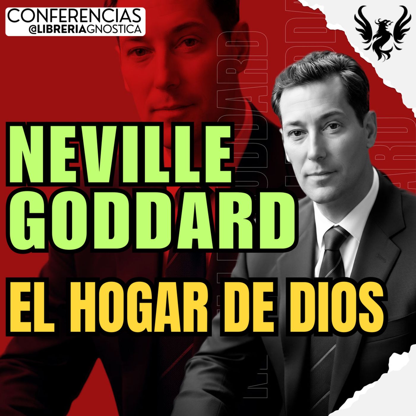 NEVILLE GODDARD ❯ El Hogar De Dios 🔥 Conferencia Completa 💫 Ley de la Asuncion episode artwork