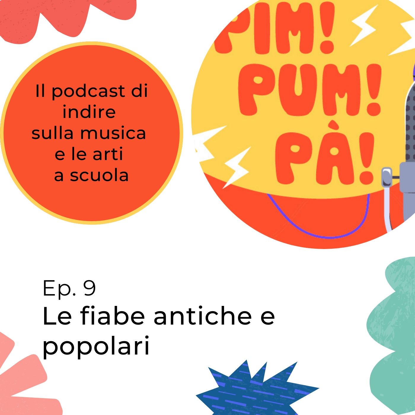 Pim Pum pà - Il podcast di INDIRE sulla musica e le arti a scuola