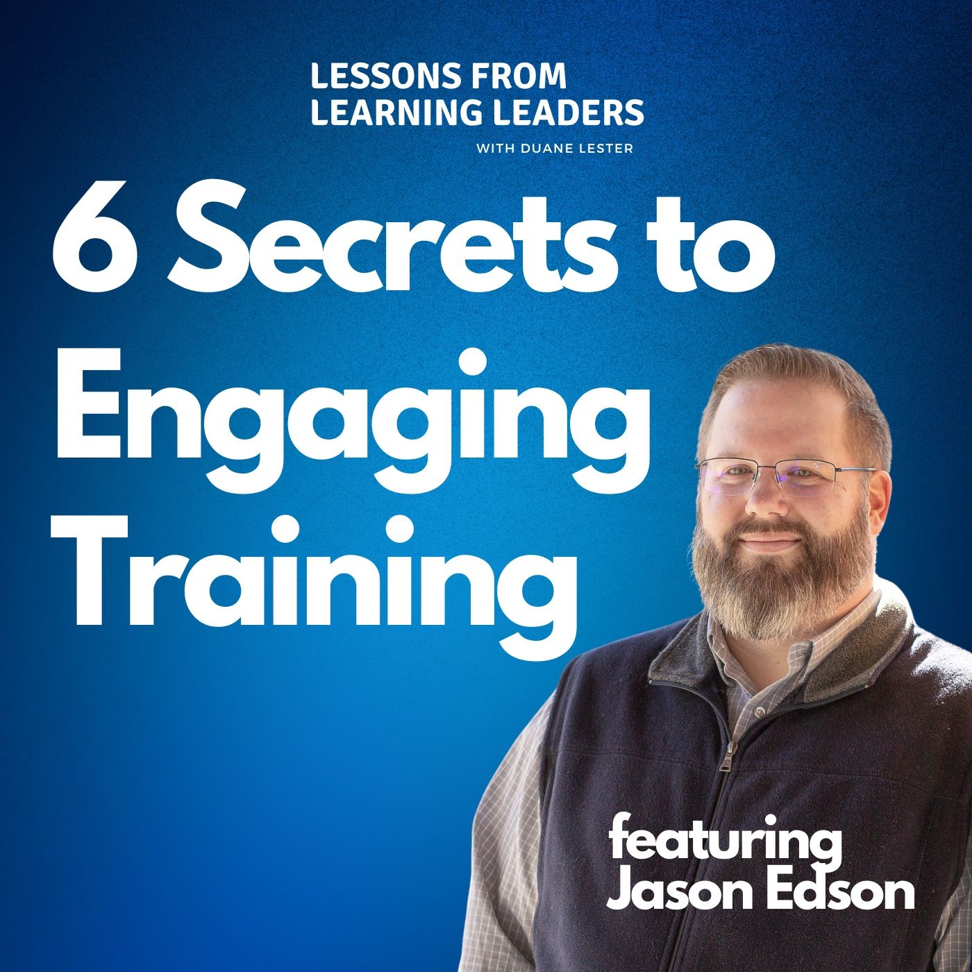 6 Secrets to Engaging Training episode artwork