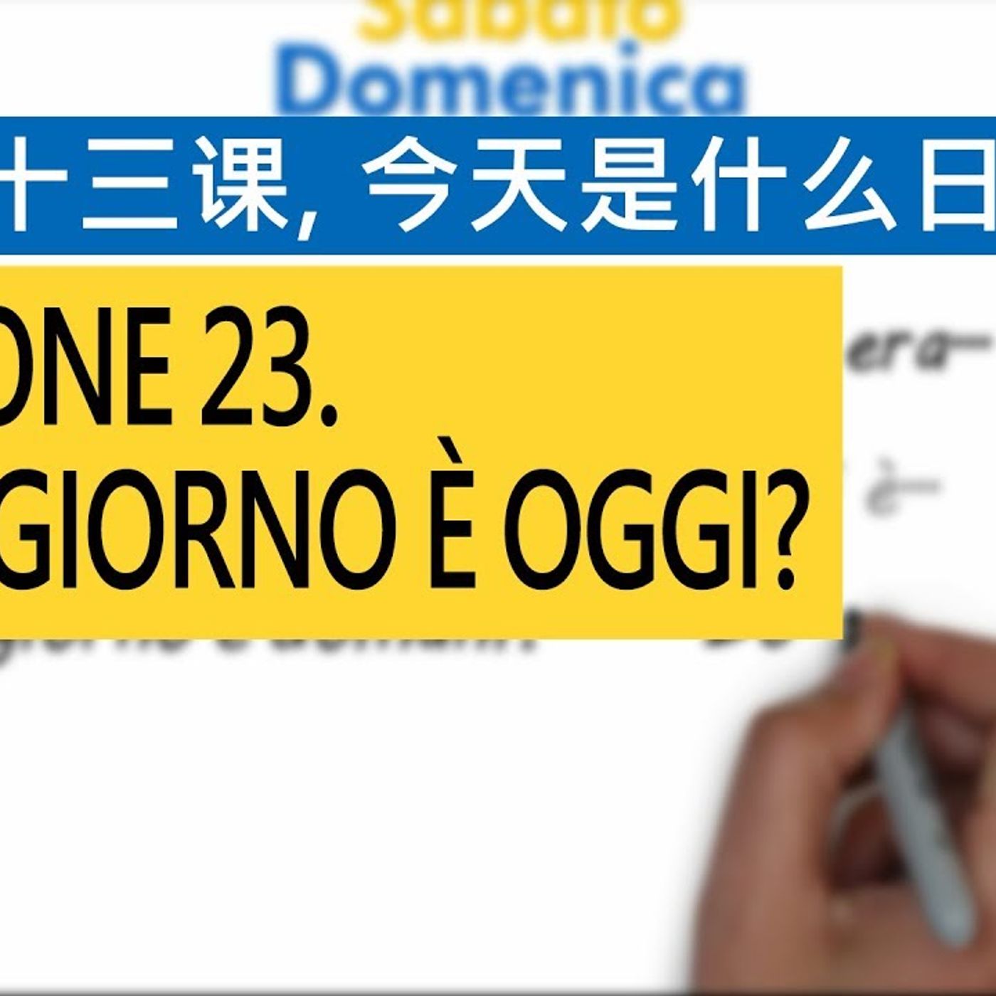 LEZIONE 23,che giorno e' oggi? episode artwork