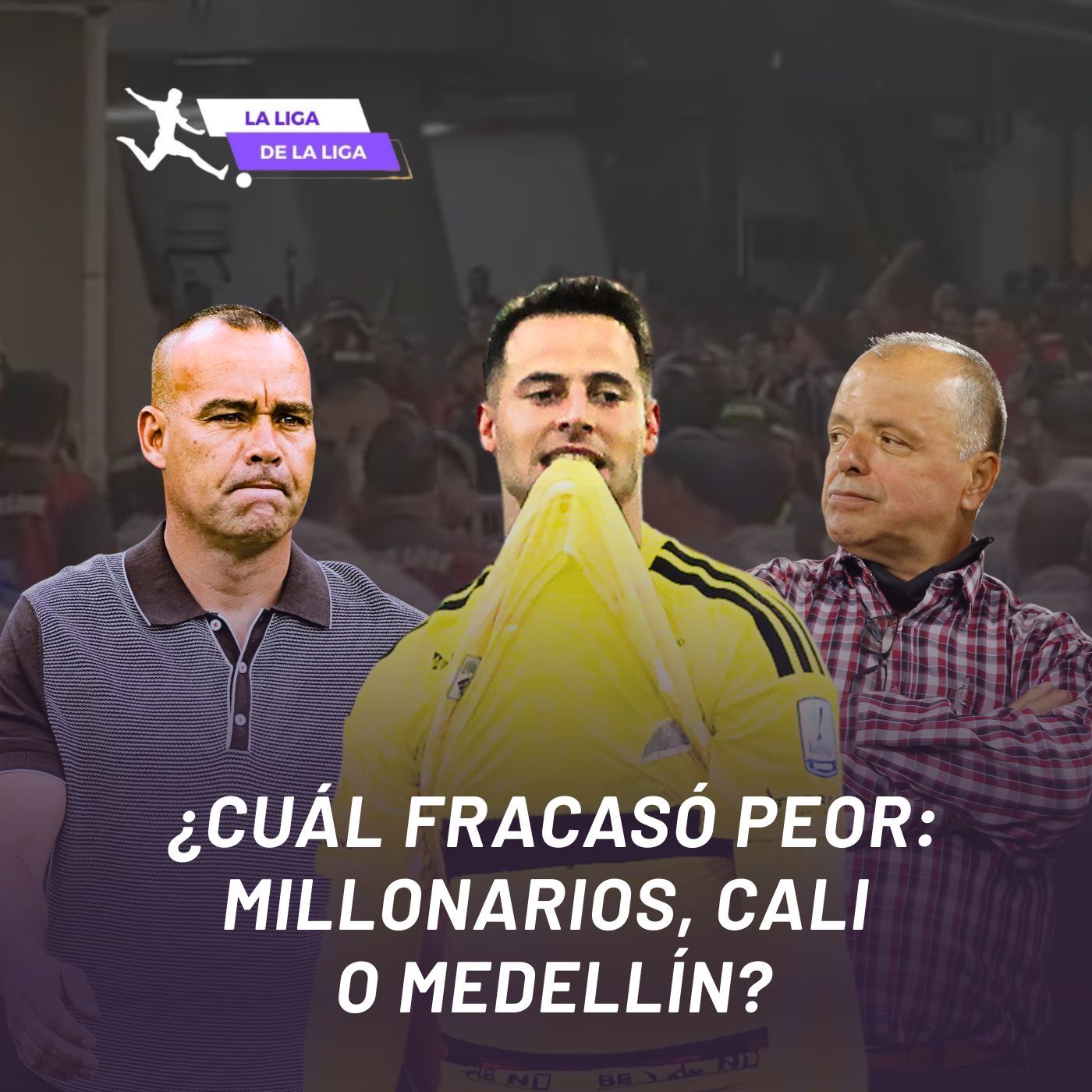 ¿CUÁL FRACASÓ PEOR: MILLONARIOS, CALI O MEDELLÍN? episode artwork