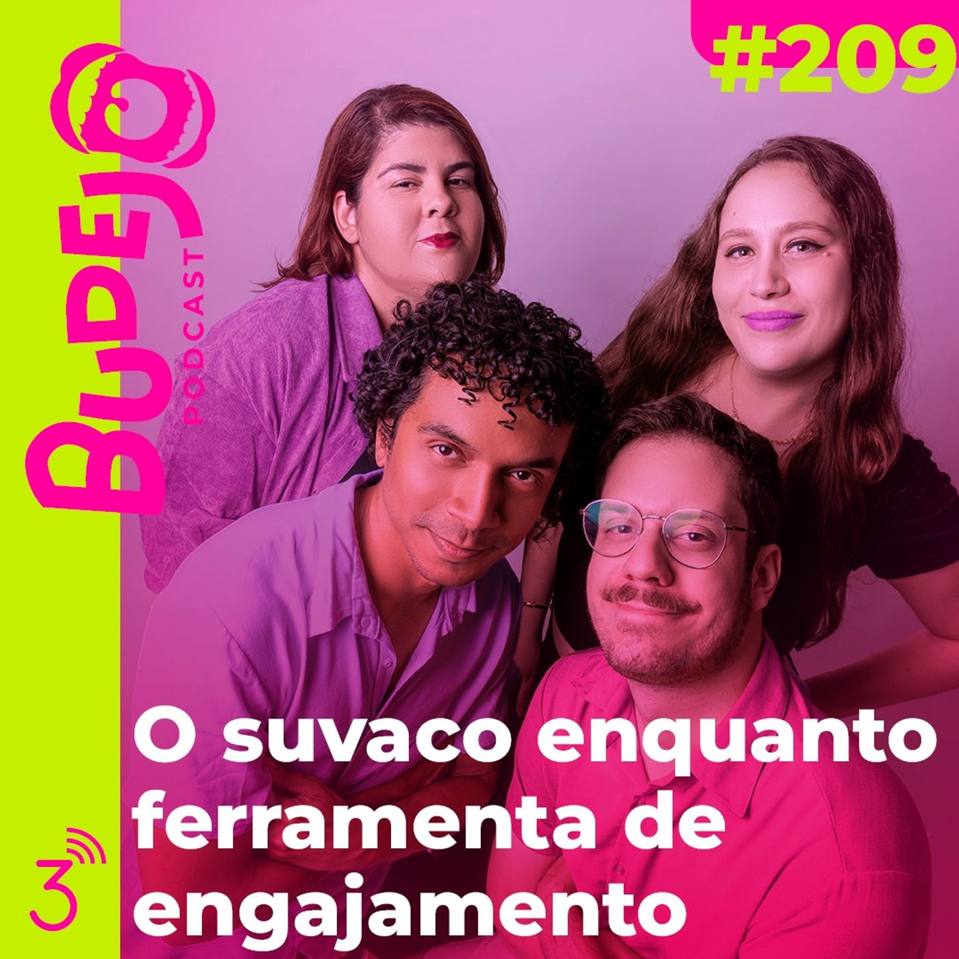 #209. O suvaco enquanto ferramenta de engajamento