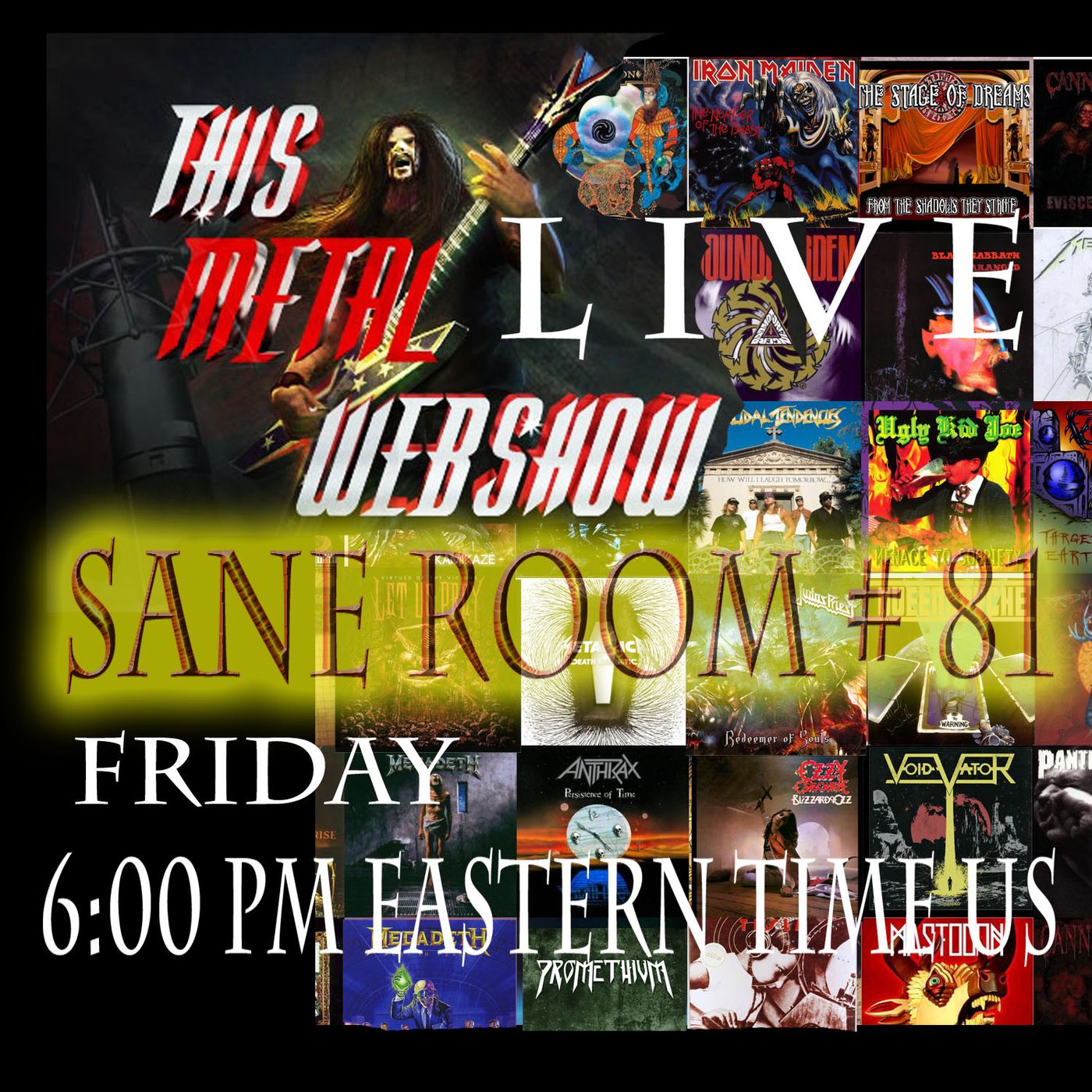 This Metal Webshow Sane Room # 81 L I V E episode artwork