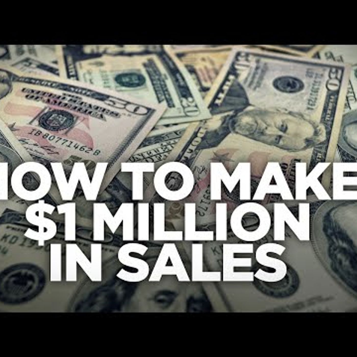 0119. How to make $1 Million in Sales - Young Hustlers with Grant Cardone