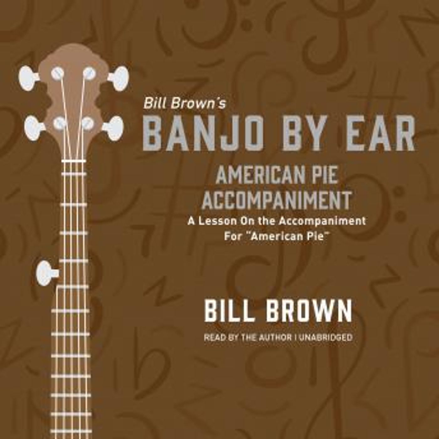 American Pie Accompaniment: A Lesson On the Accompaniment For “American Pie” by Bill Brown episode artwork