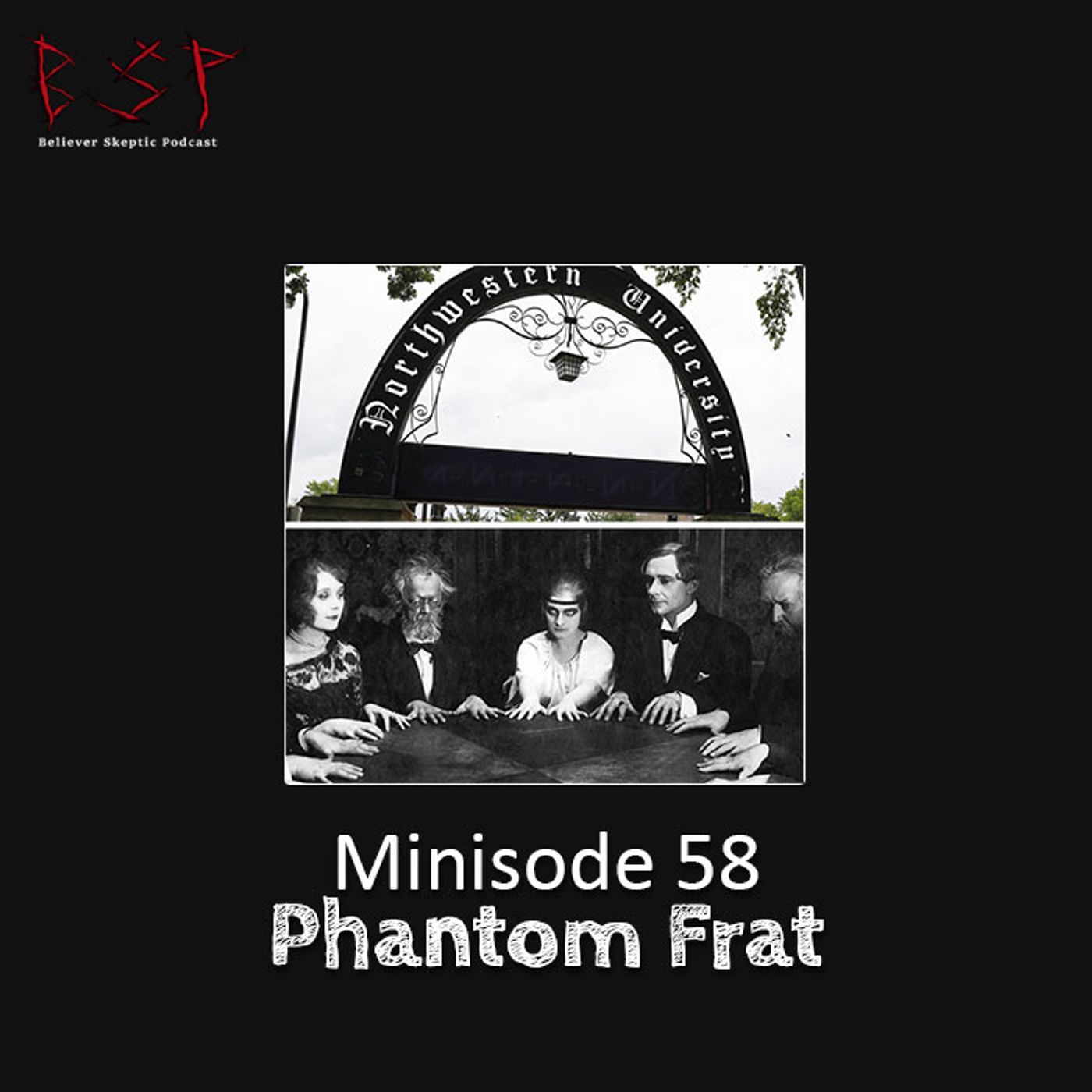 Minisode 58 – Phantom Frat - podcast episode cover