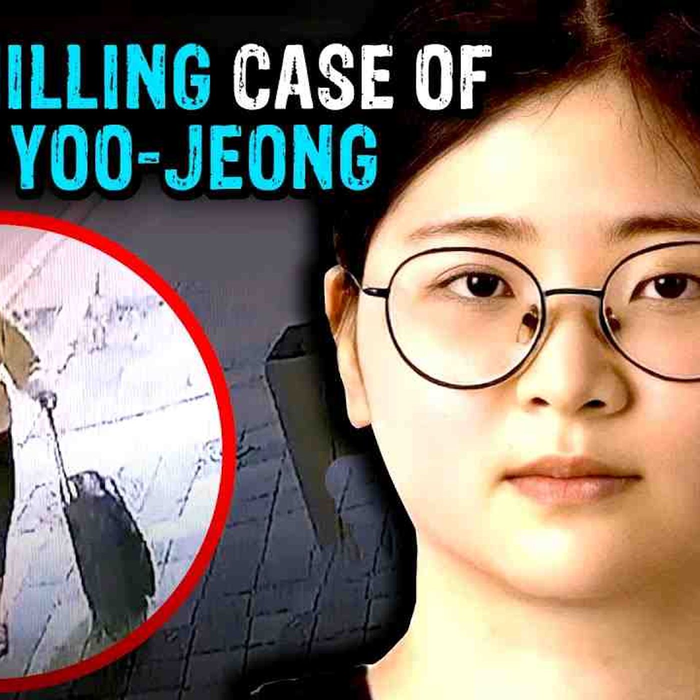 When Curiosity ends in Murder _ The Case of Jeong Yoo-Jeong episode artwork