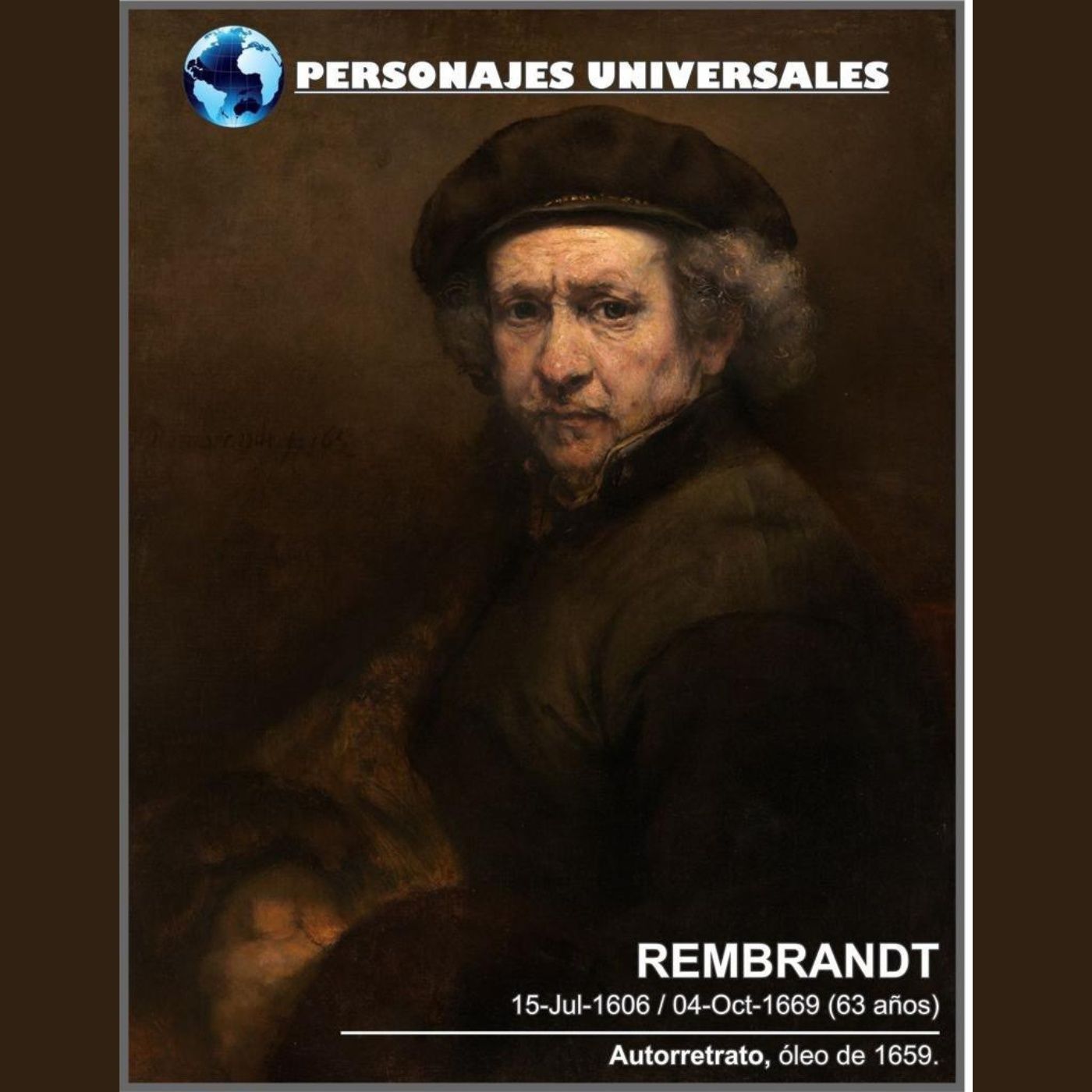 Rembrandt Biografía 127 de Personajes Universales por Carlos Laya episode artwork