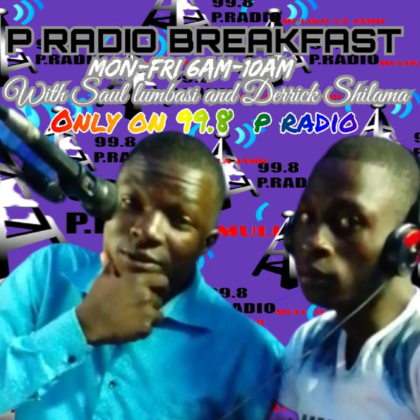 P radio asubuhi Saul lumbasi na Derick shilama episode artwork
