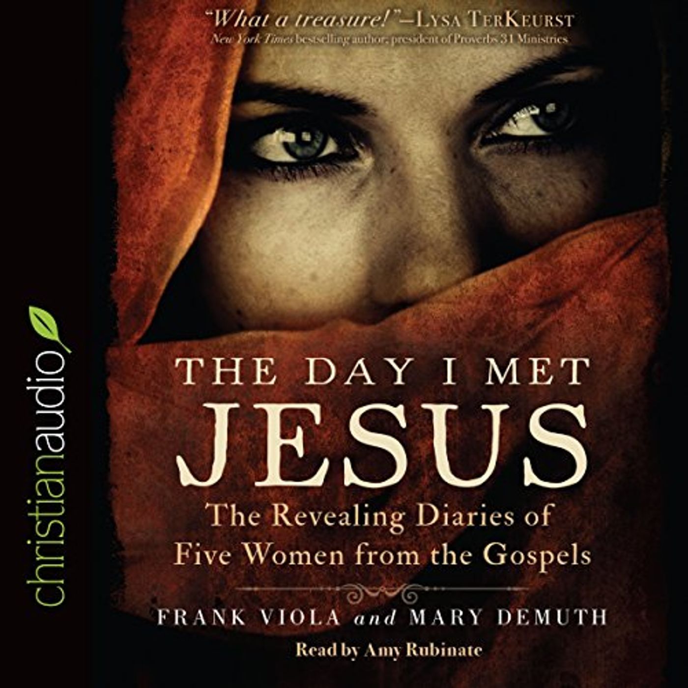 The Day I Met Jesus Audiobook by Mary DeMuth, Frank Viola