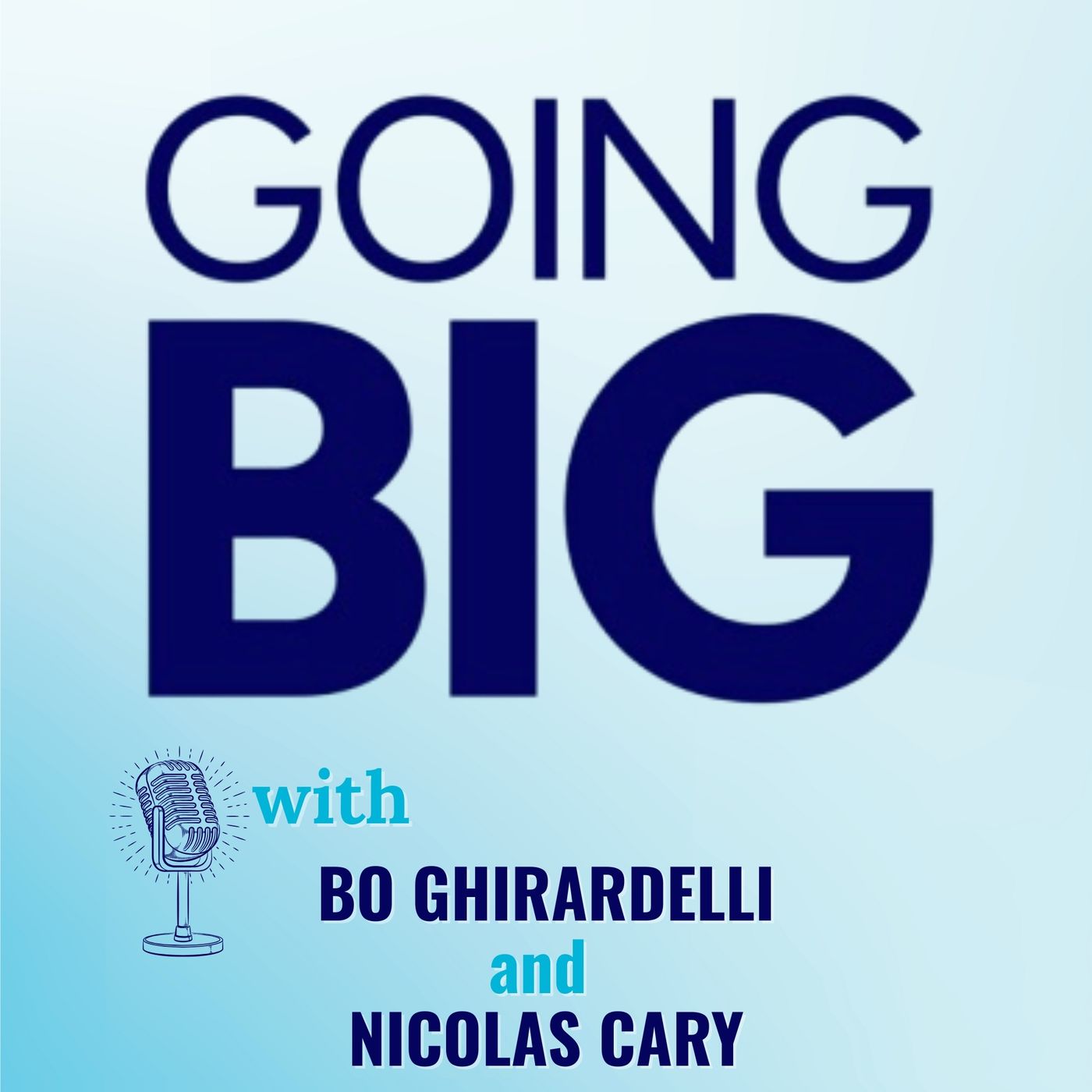Going Big! with Kevin Gentry