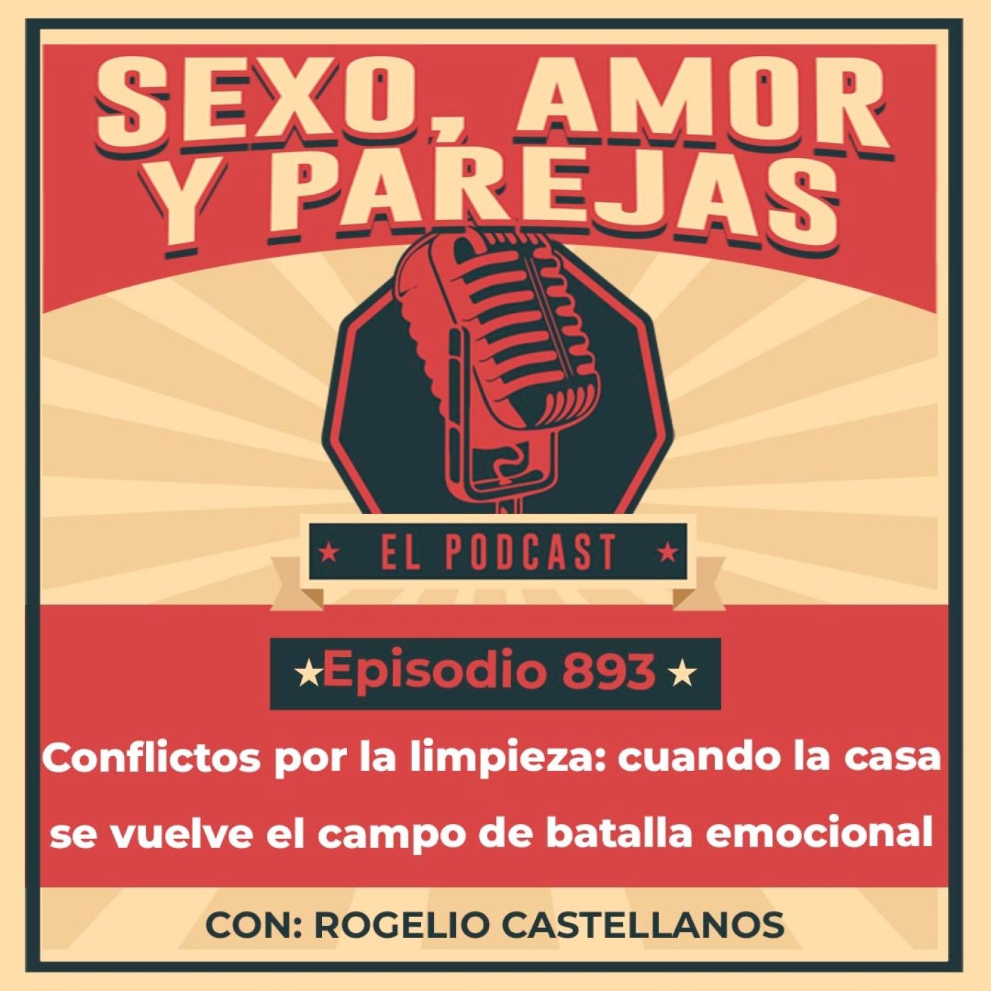 E893 Conflictos por la limpieza: cuando la casa se vuelve el campo de batalla emocional
