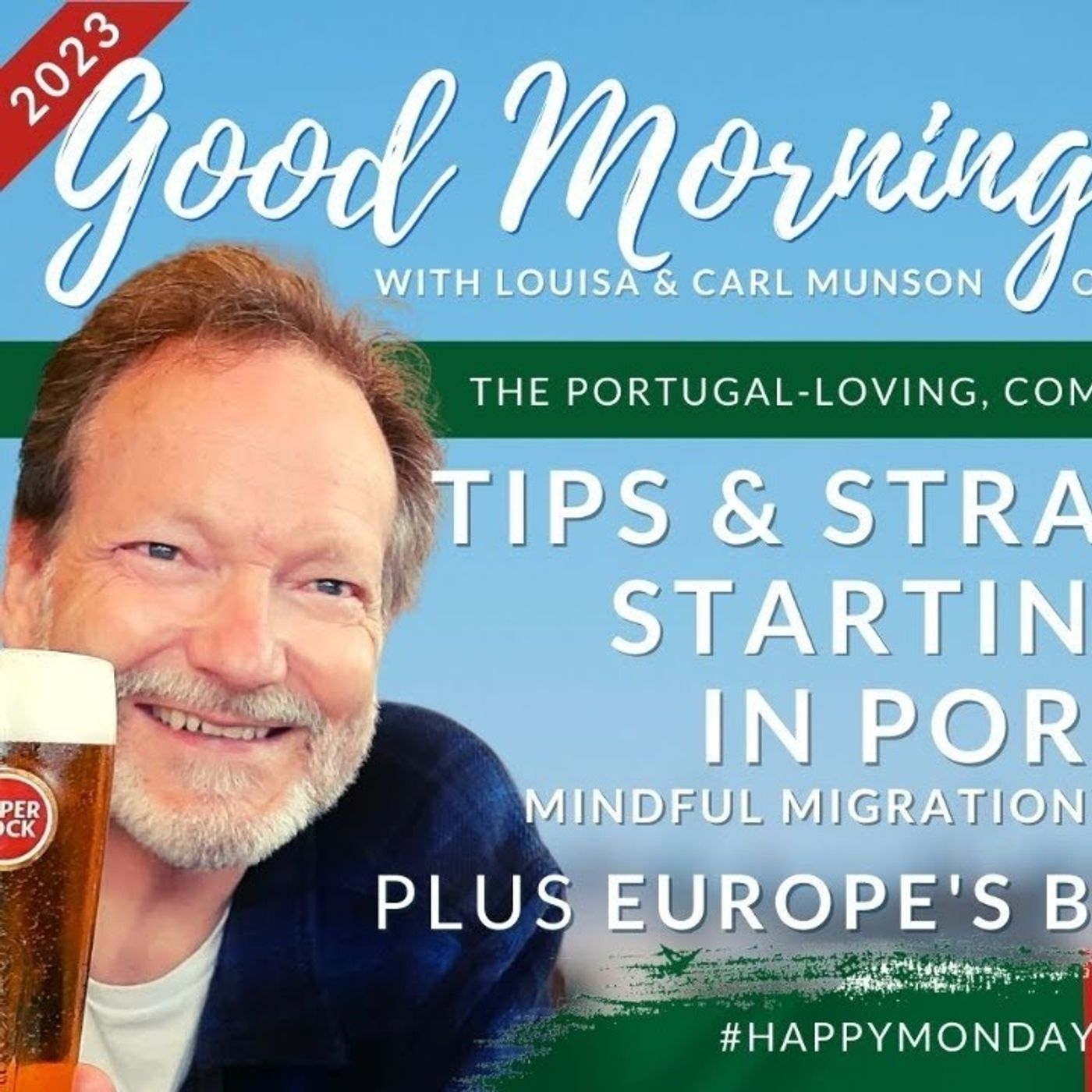 Tips & Strategies for Starting Anew in Portugal on The GMP! + The Good Morning Europe! Phone-in