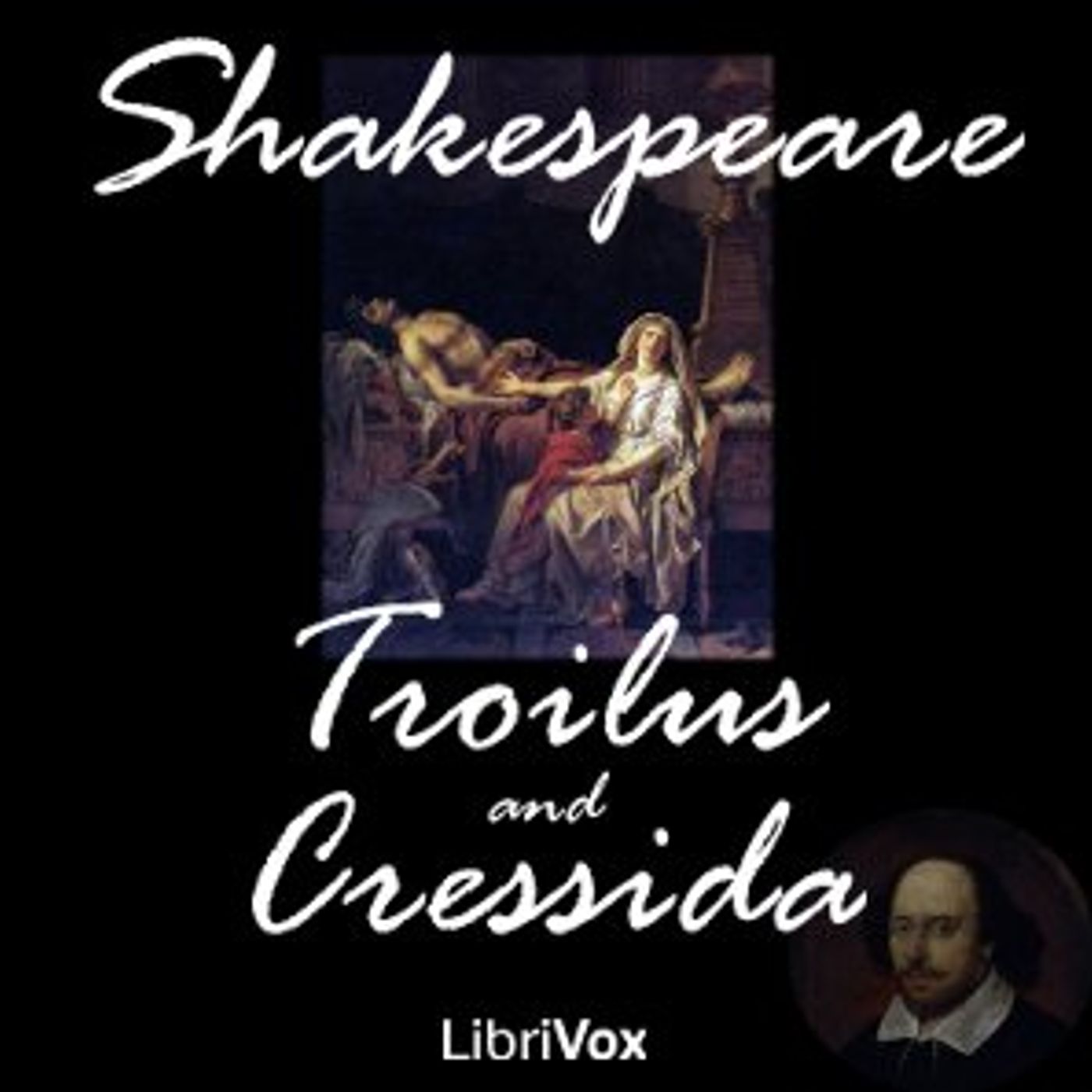 William Shakespeare - Troilus and Cressida podcast artwork