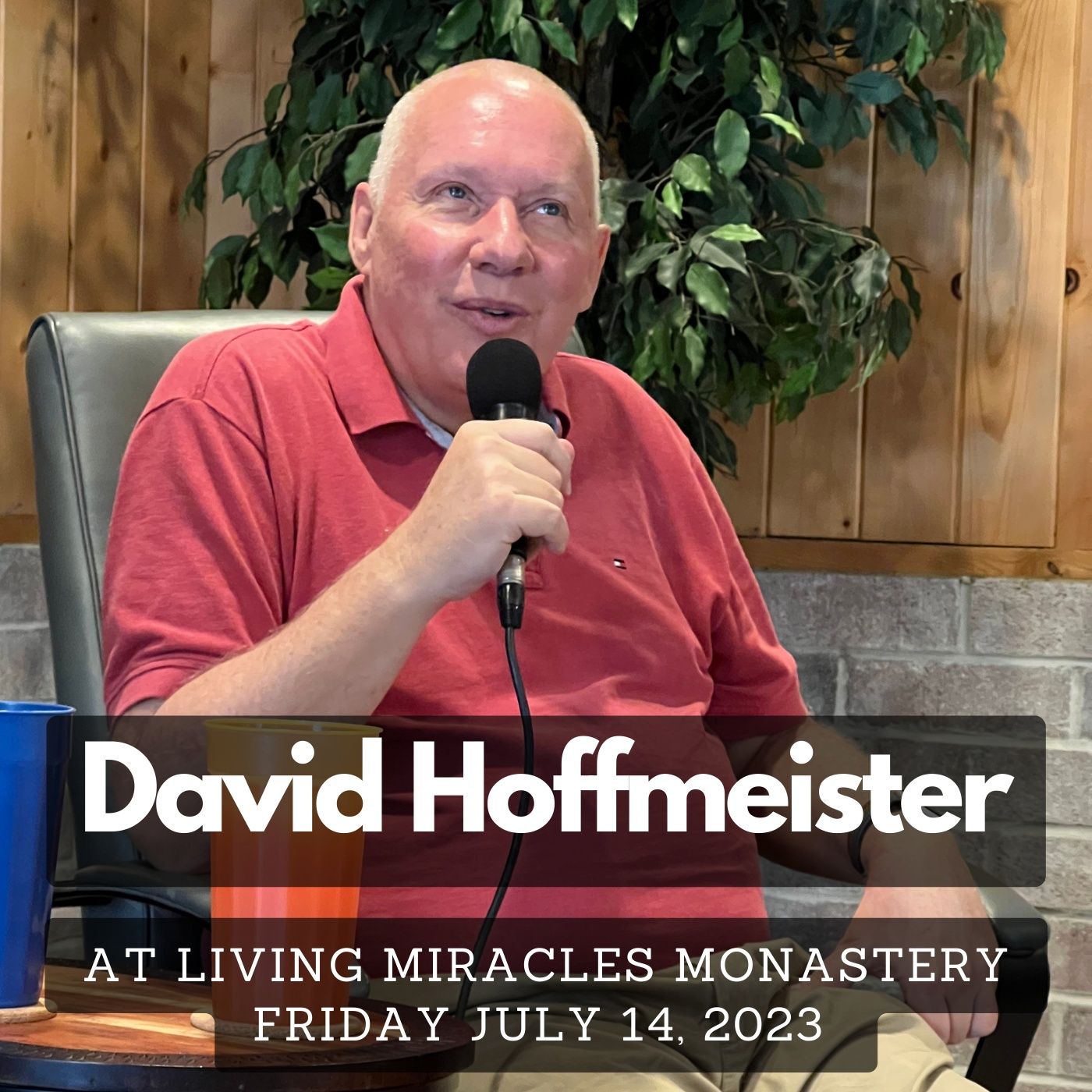 David Hoffmeister talks at Living Miracles Monastery - Friday, July 14, 2023 episode artwork