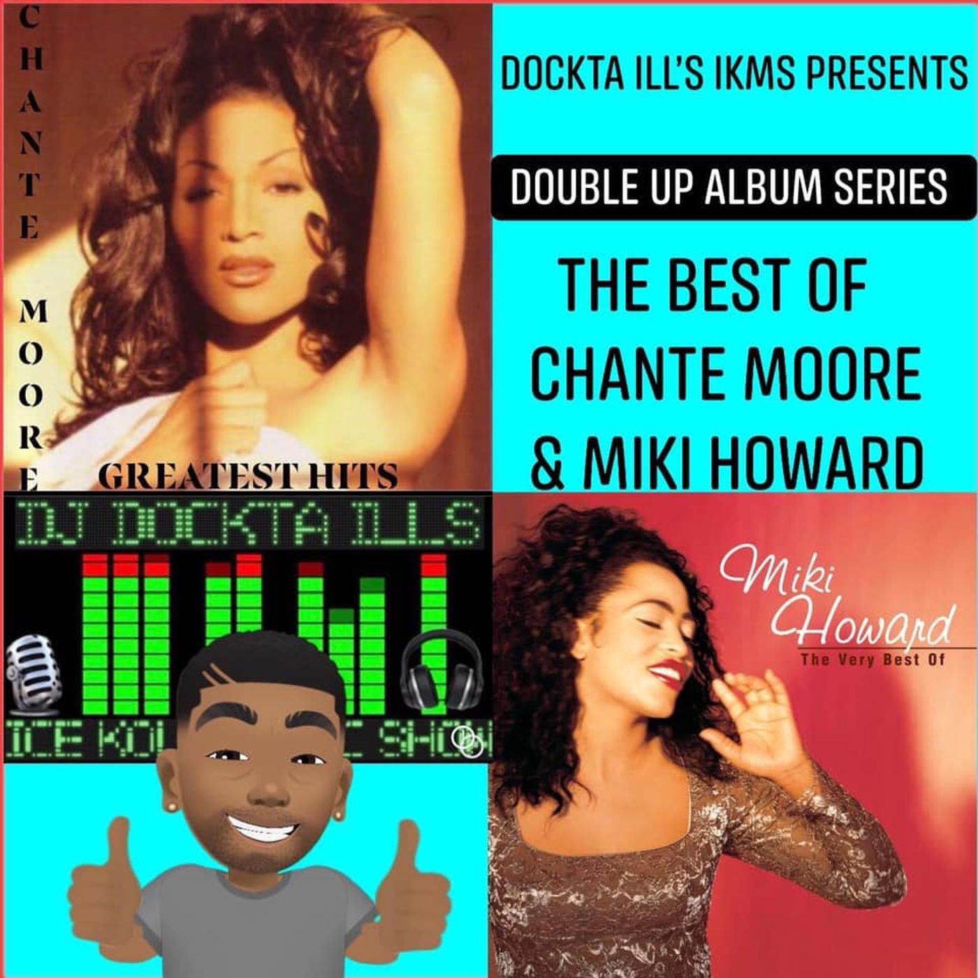 Dockta Ill's IKMS B/O Chante Moore & Miki Howard episode artwork
