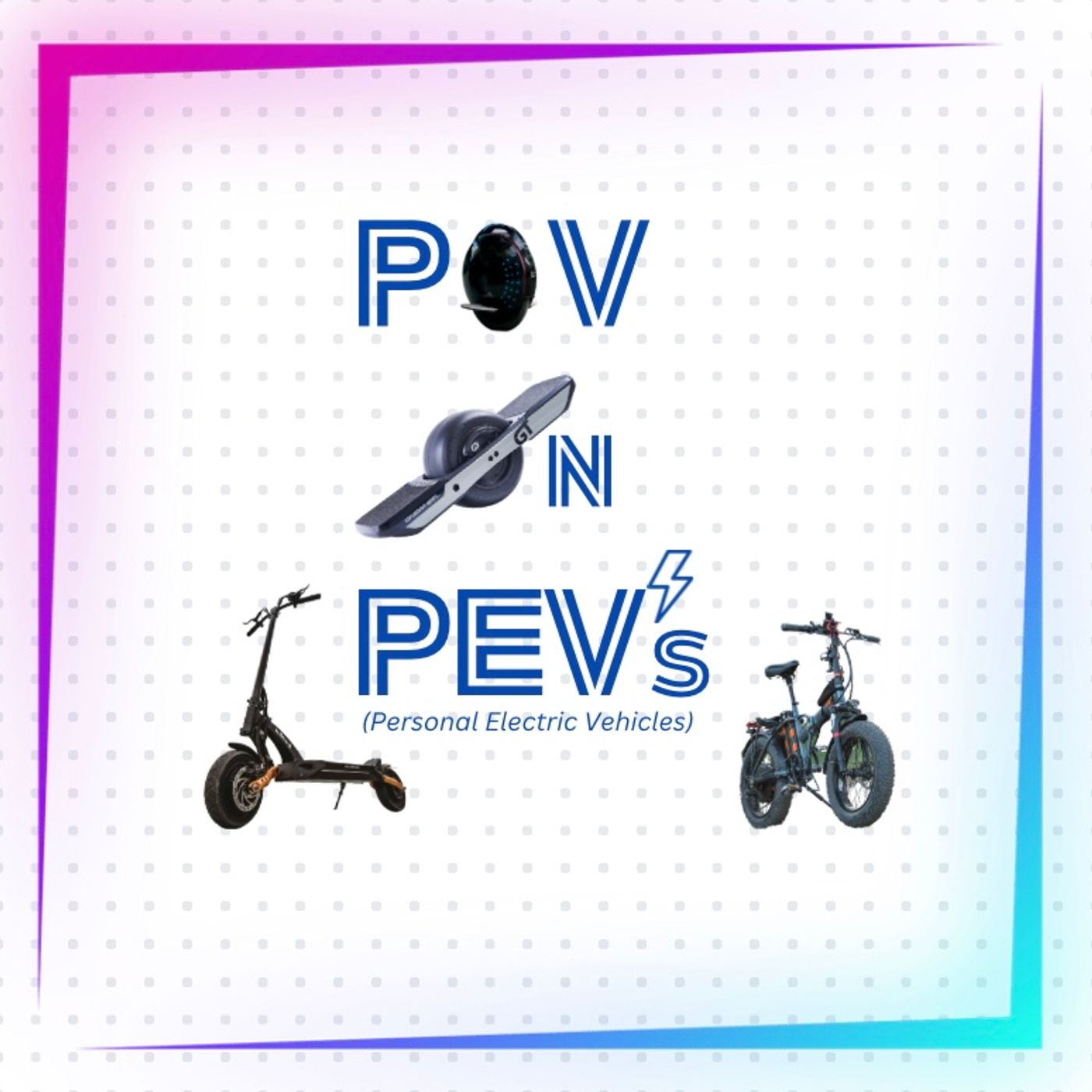 POV on PEV'S