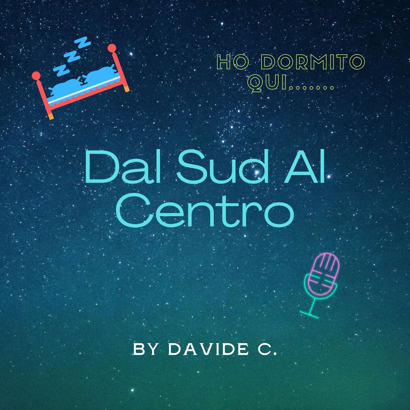 Dal Sud  al Centro