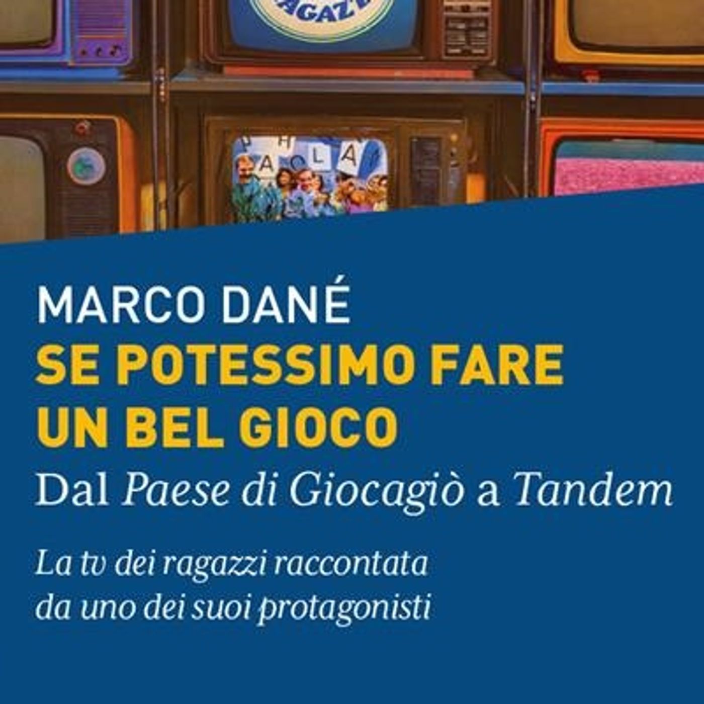 Marco Dané "Se potessimo fare un bel gioco" episode artwork
