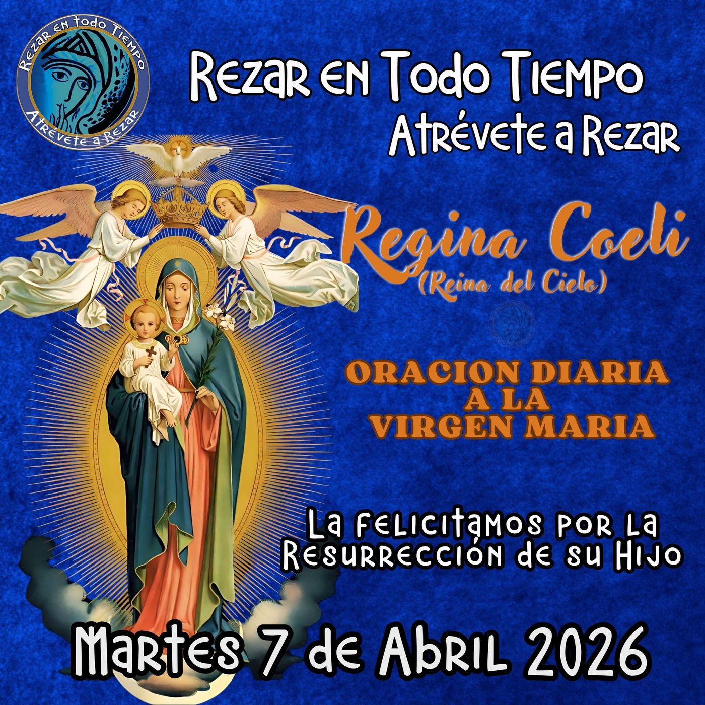REGINA COELI (REINA DEL CIELO) DE HOY, MARTES 7 DE ABRIL, ORACION A NUESTRA MADRE 🌹LA VIRGEN MARIA 🙏. episode artwork