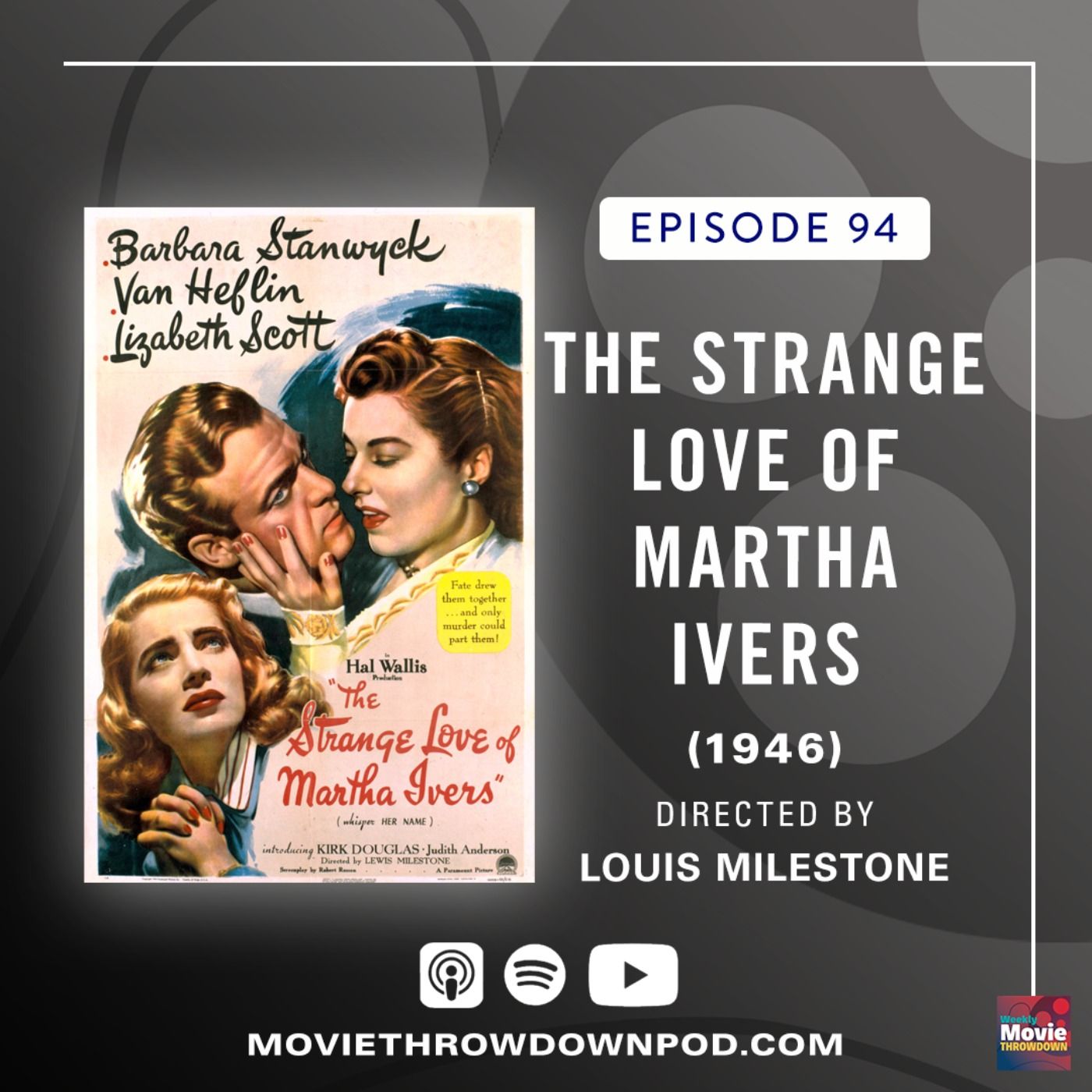 The Strange Love of Martha Ivers (1946): The Past Is Not Done With Us