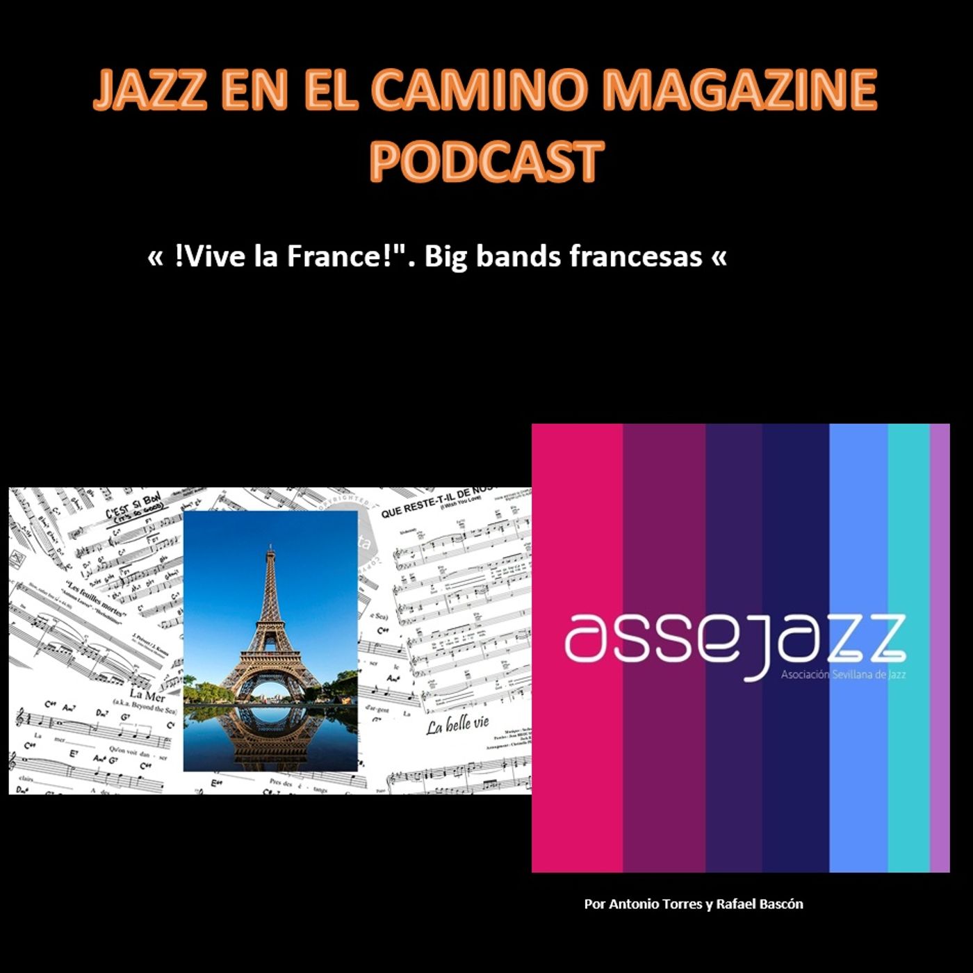 Podcast Jazz en el Camino 17: !Vive la France!". Big bands francesas episode artwork