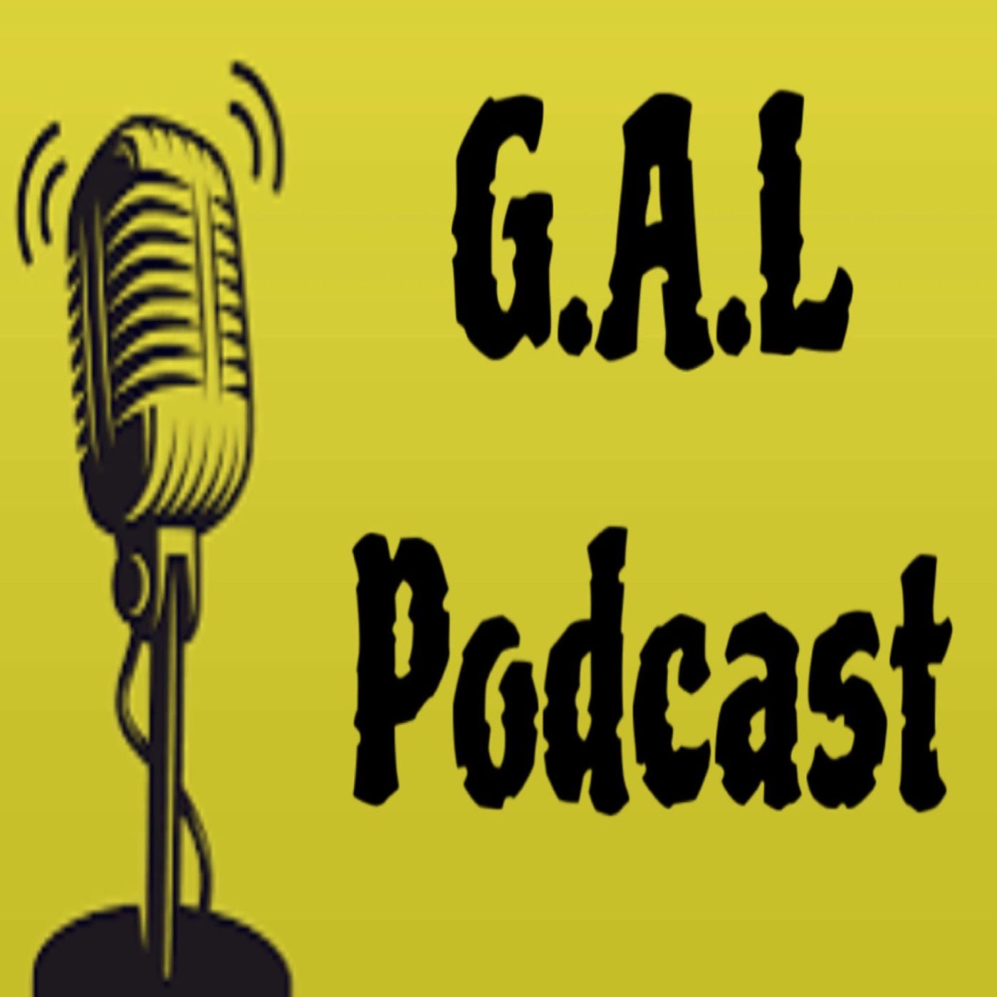 G.A.L PODCAST podcast artwork