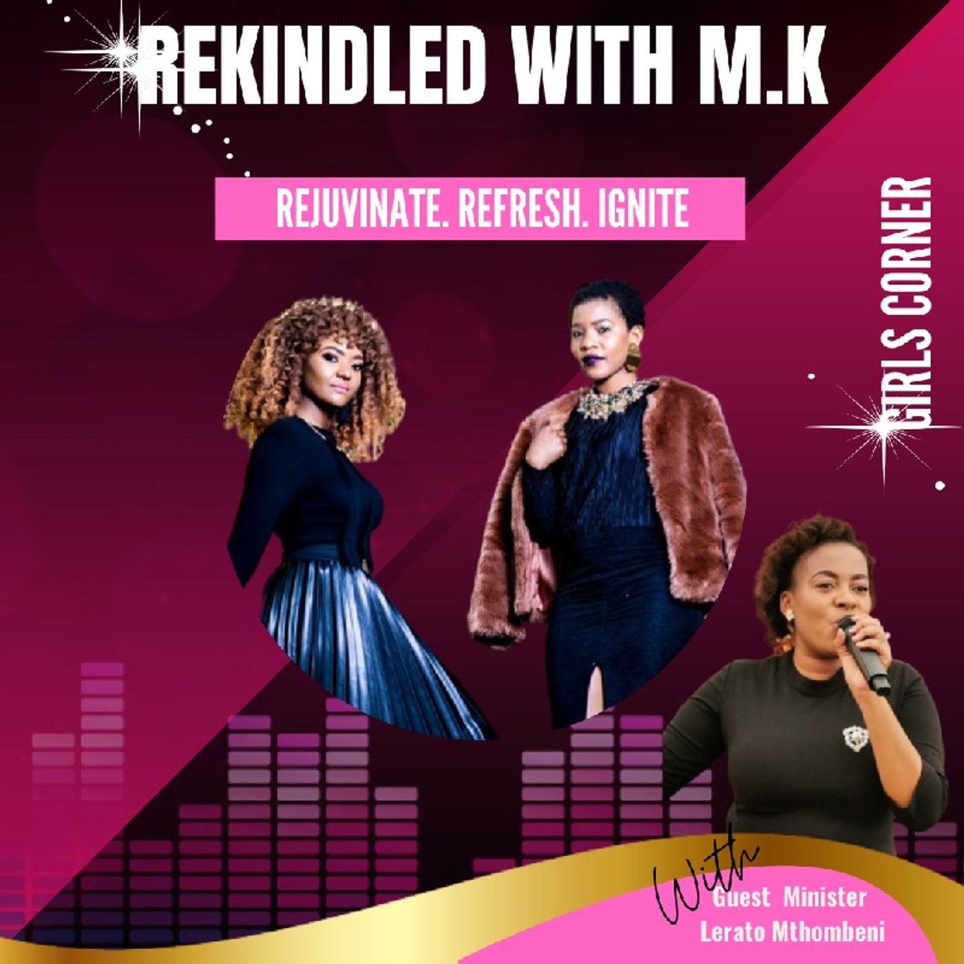 REKINDLED WITH M.K