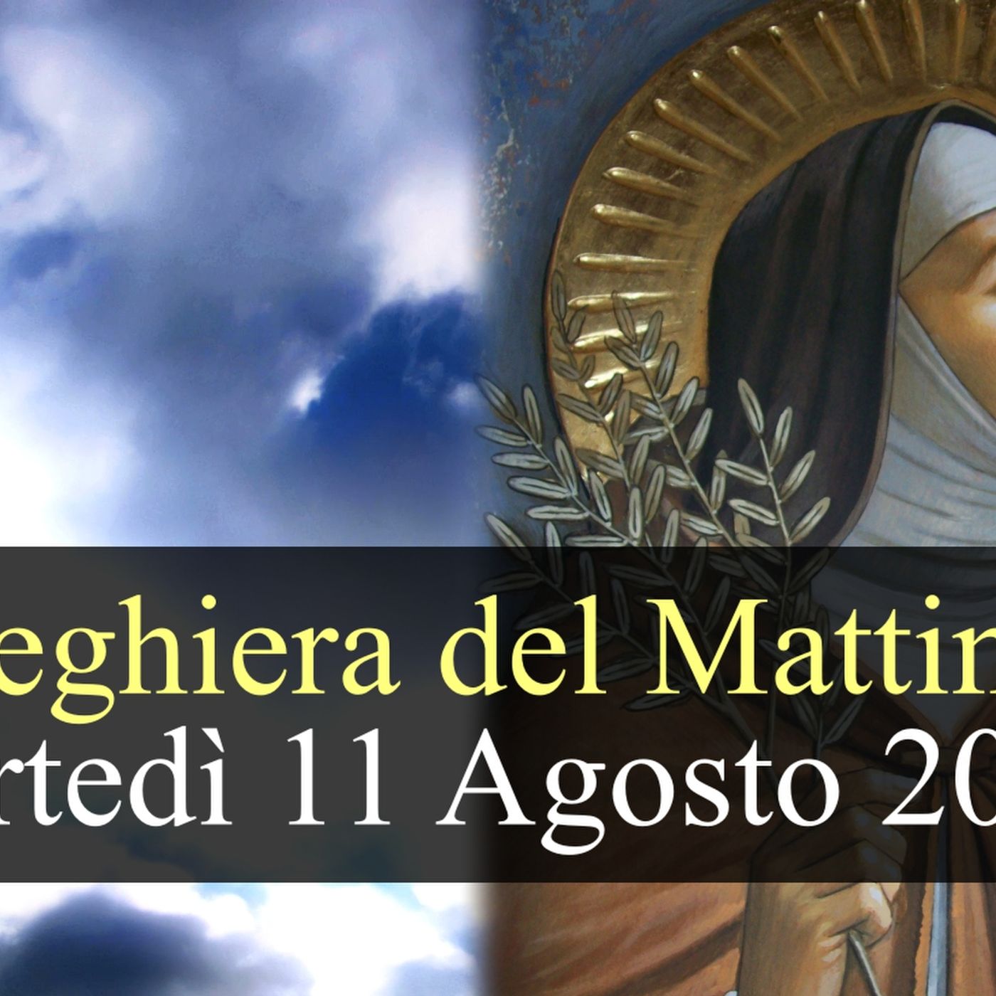 Preghiera del Mattino MARTEDI 11 AGOSTO 2026 ❤️ Lodi Mattutine - Memoria Santa Chiara, Vergine episode artwork