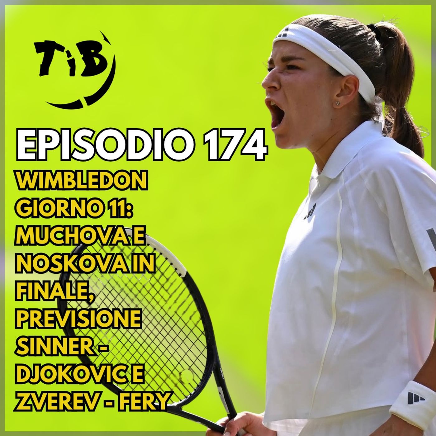 Episodio 174 - Wimbledon giorno 11: Muchova e Noskova in finale, previsione Sinner-Djokovic e Zverev-Fery episode artwork