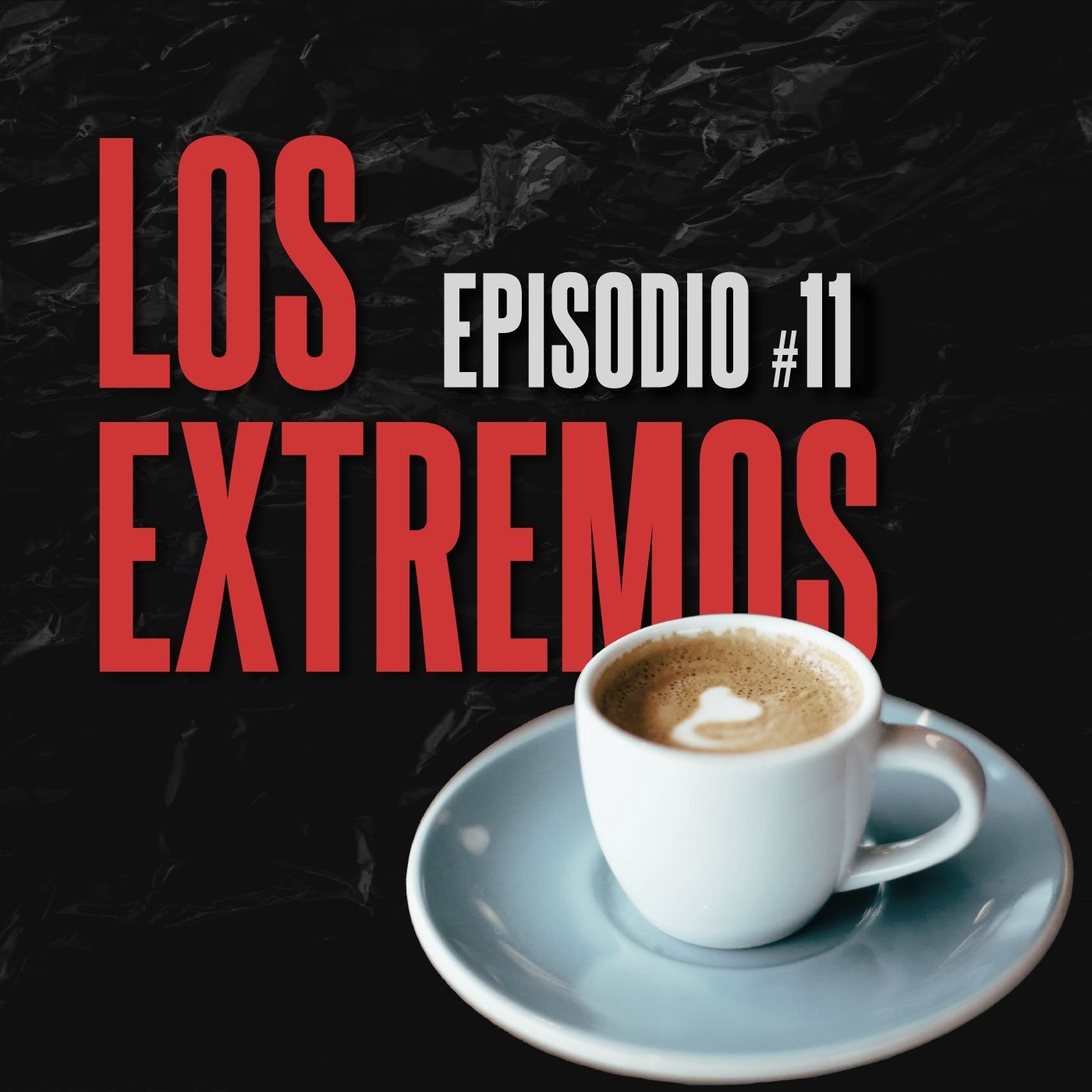 #11. Los extremos episode artwork