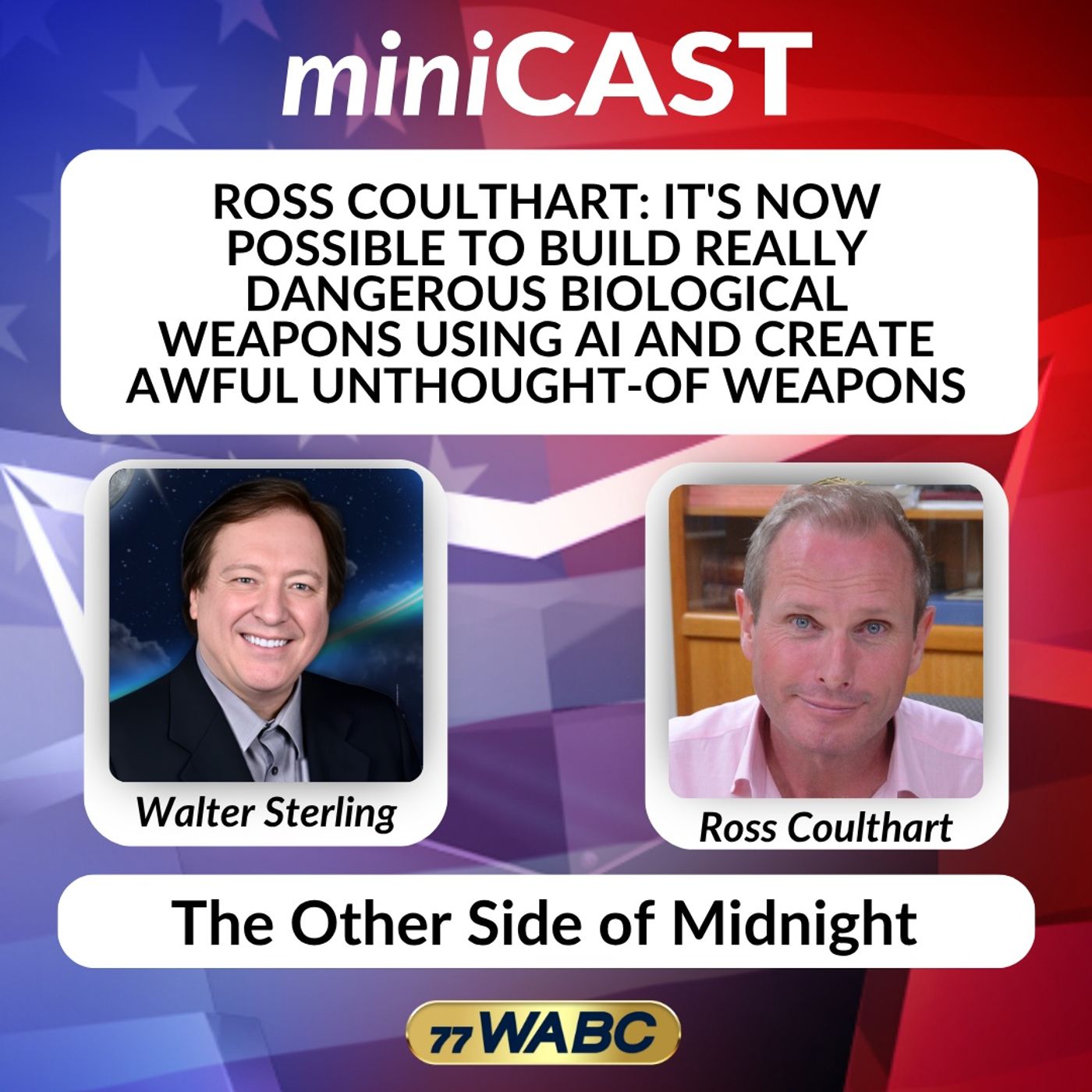 Ross Coulthart: It's Now Possible To Build Really Dangerous Biological Weapons Using Ai episode artwork