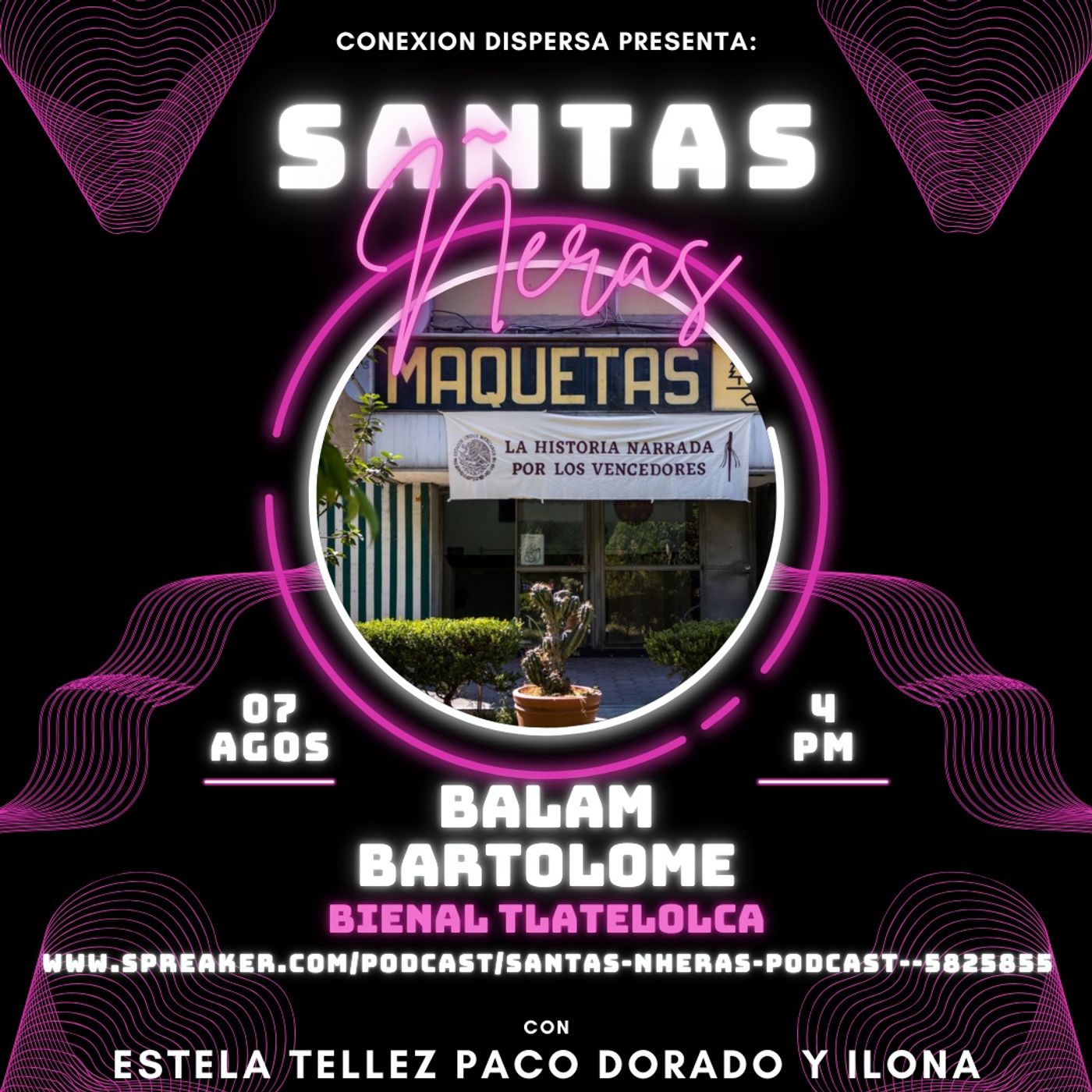 Santas Nheras 07 08 Bienal Tlate podcast episode artwork