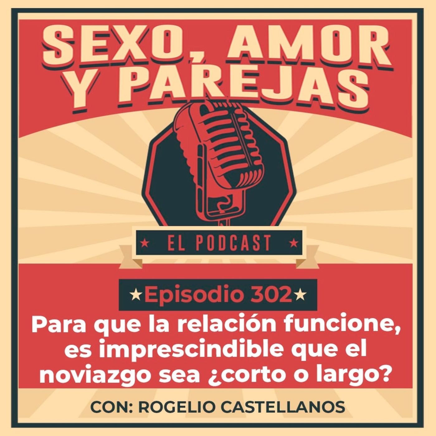 E302 Para que la relación funcione, es imprescindible que el noviazgo sea ¿corto o largo?